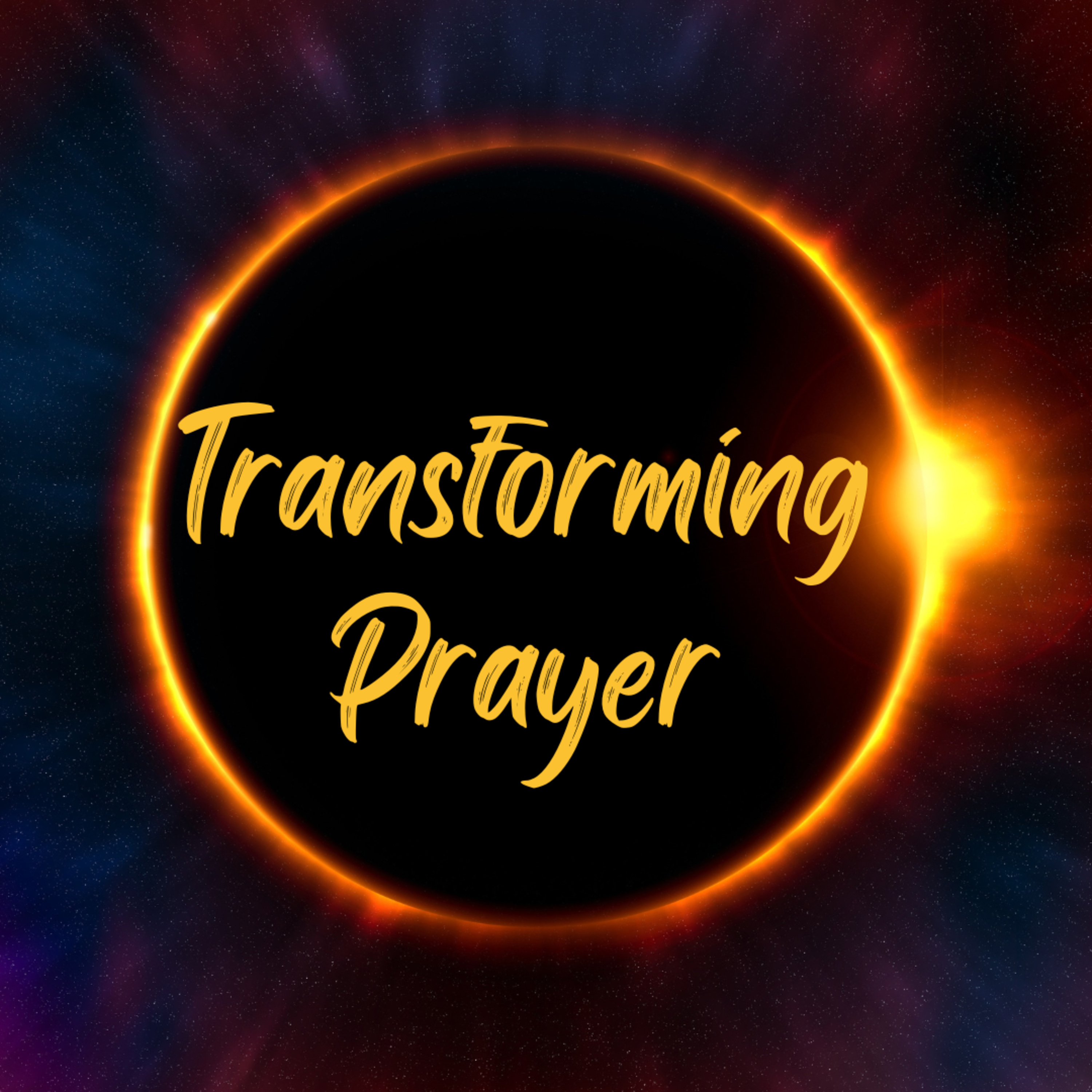 Transforming Prayer - Recovering a Passion to Pray - Psalm 95:6-8 episode artwork