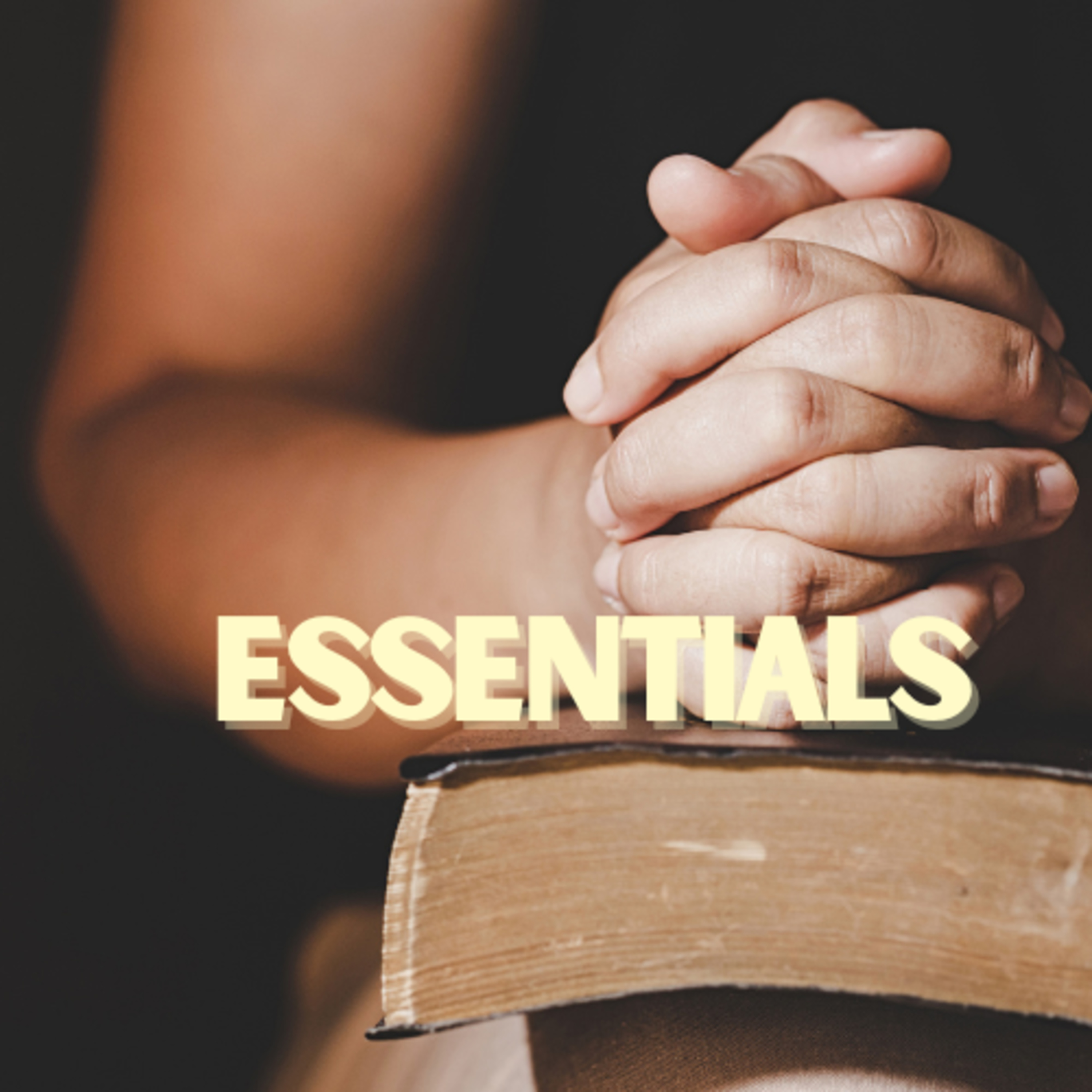 Essentials: Upward Focus - Colossians 3:1-4 episode artwork