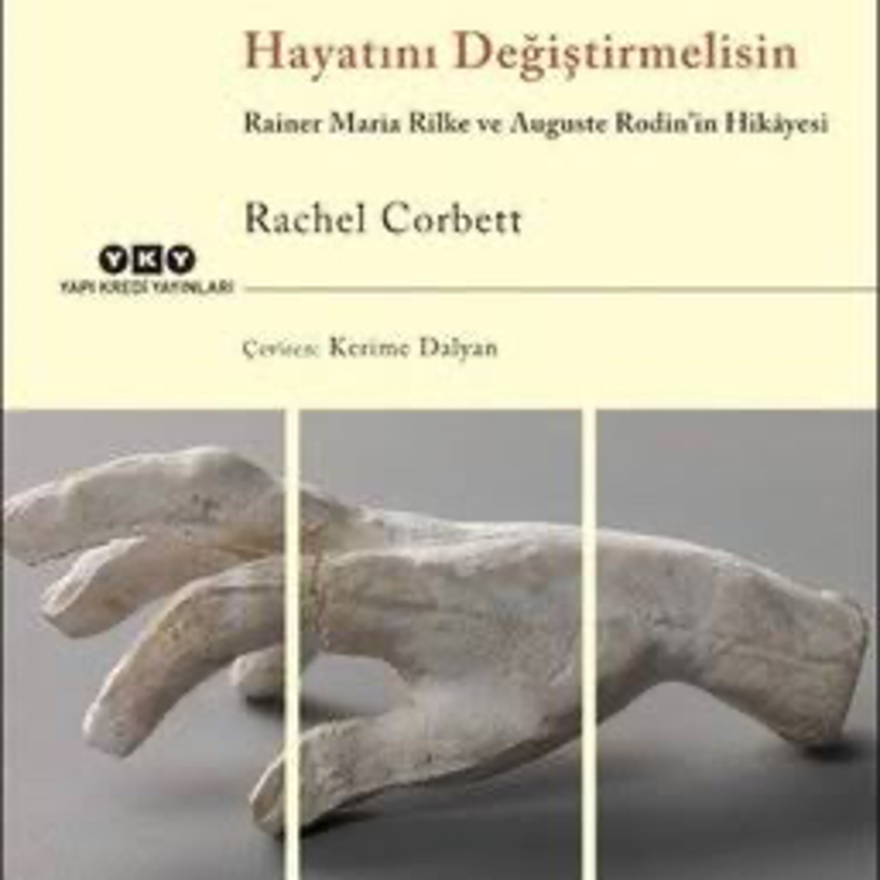 HAYATINI DEĞİŞTİRMELİSİN: Rilke ve Rodin (1) episode artwork
