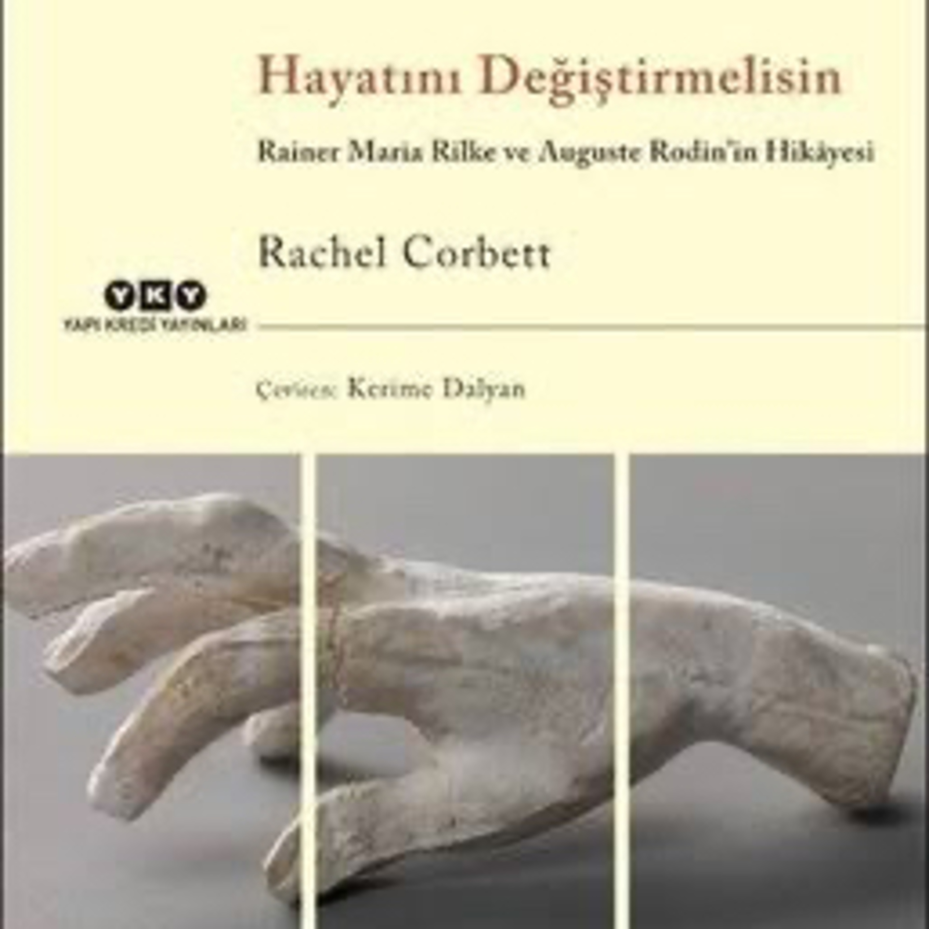HAYATINI DEĞİŞTİRMELİSİN: Rilke ve Rodin (9) episode artwork