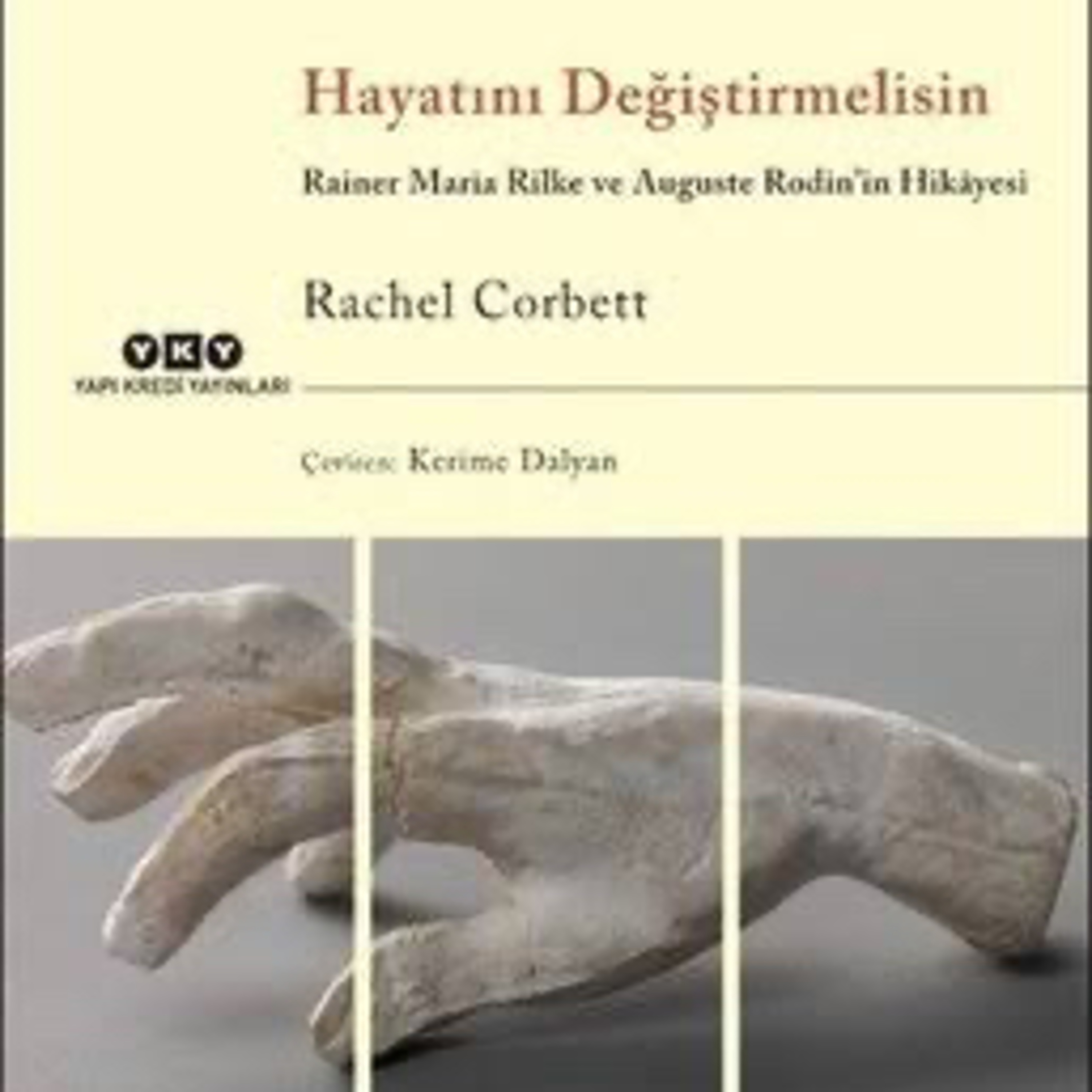 HAYATINI DEĞİŞTİRMELİSİN: Rilke ve Rodin (11) episode artwork