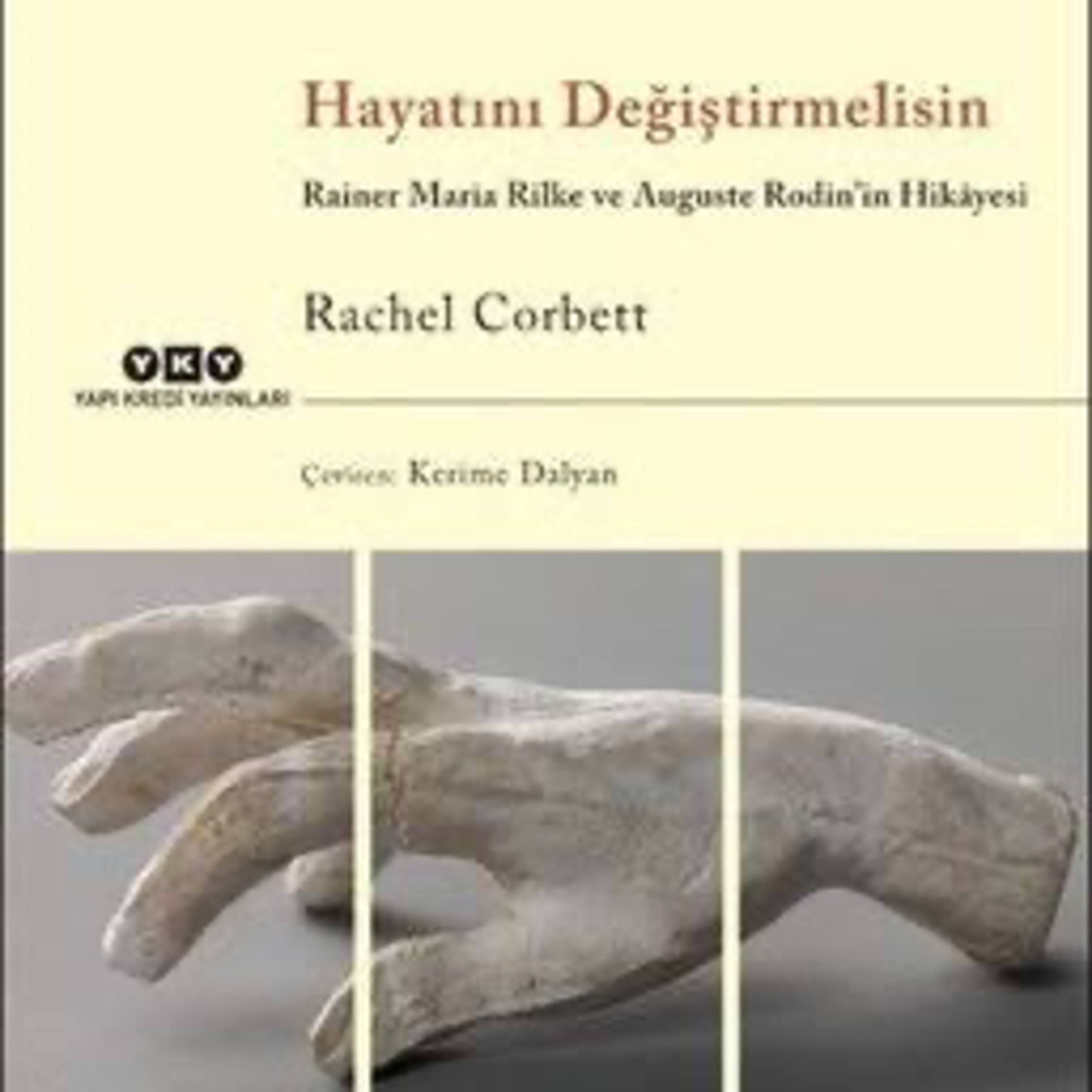 HAYATINI DEĞİŞTİRMELİSİN: Rilke ve Rodin (14) episode artwork