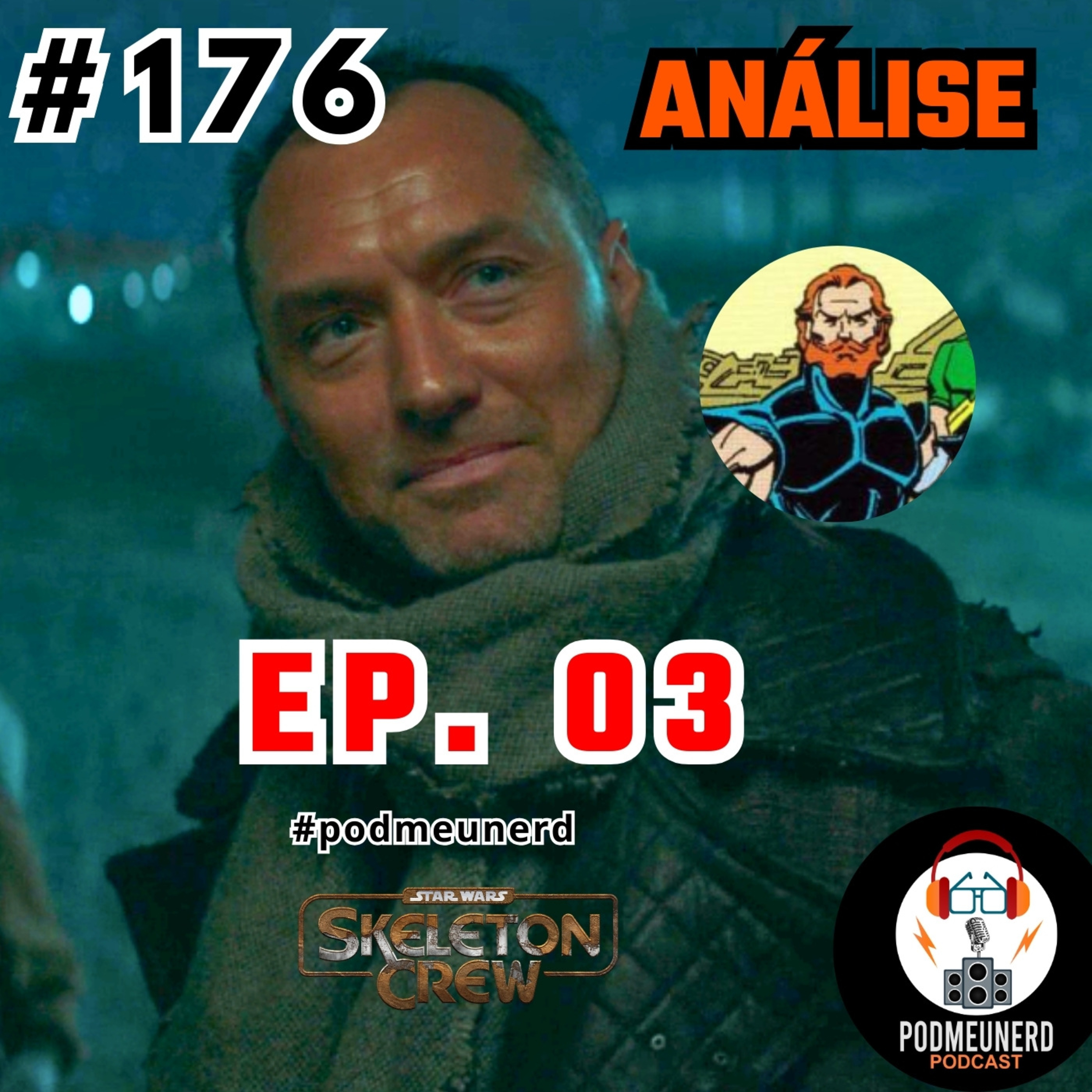 #176 - SKELETON CREW - EP. 03 - Jod é Jedi? - ANÁLISE - #podmeuner episode artwork