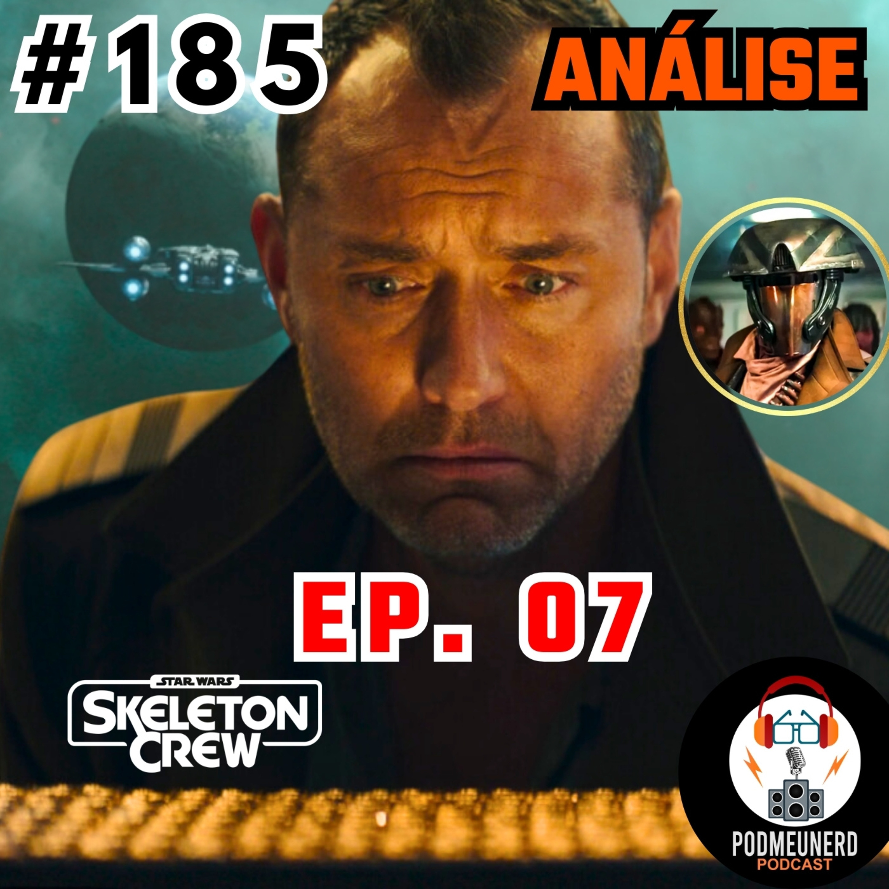 #185 - SKELETON CREW - EP. 07 - O Traidor Pirata - Feat. Canal Tazo Zone