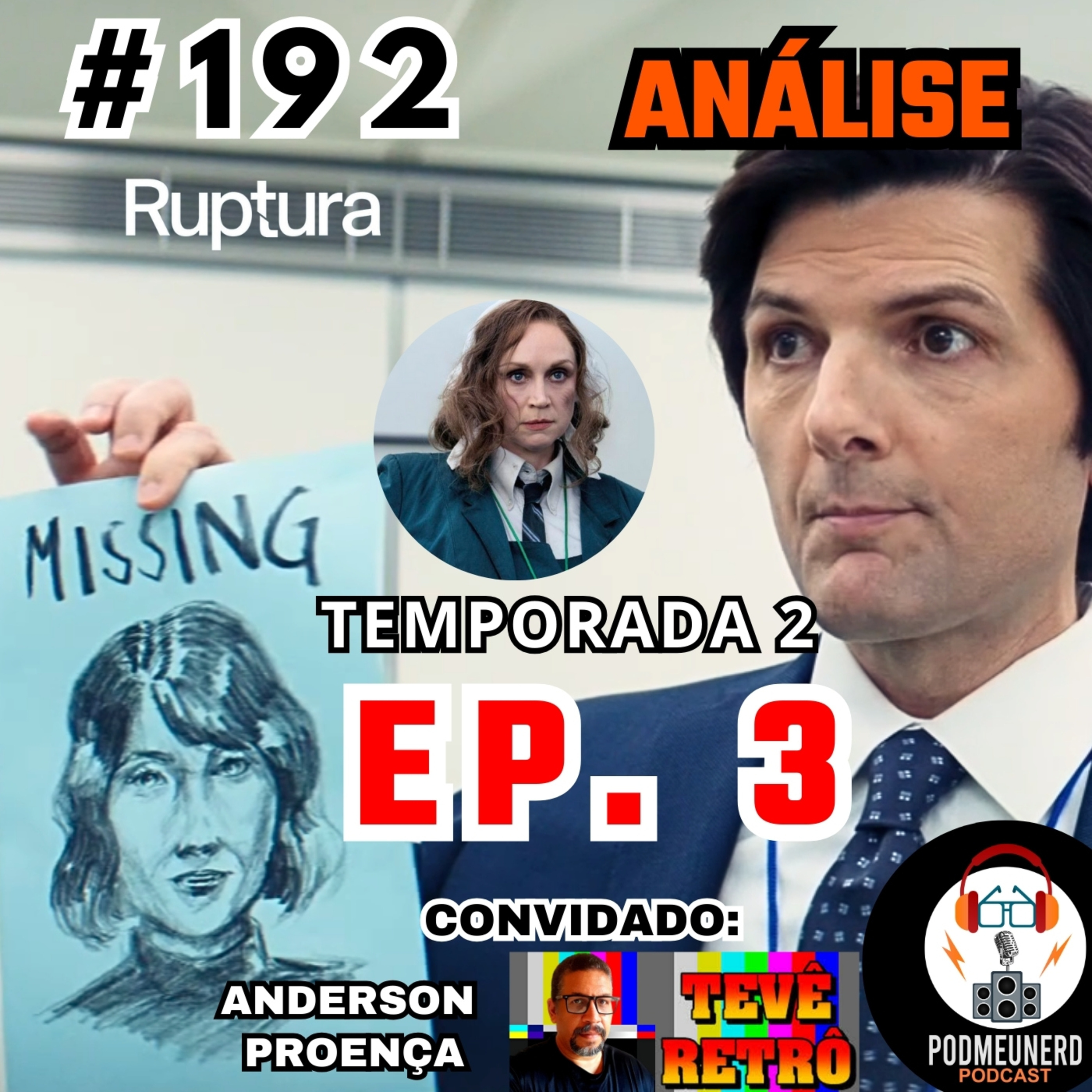 #192 - RUPTURA - 2x03 - Quem Está Vivo? - ANÁLISE - Feat. Tevê Retrô e A Era Nerd episode artwork