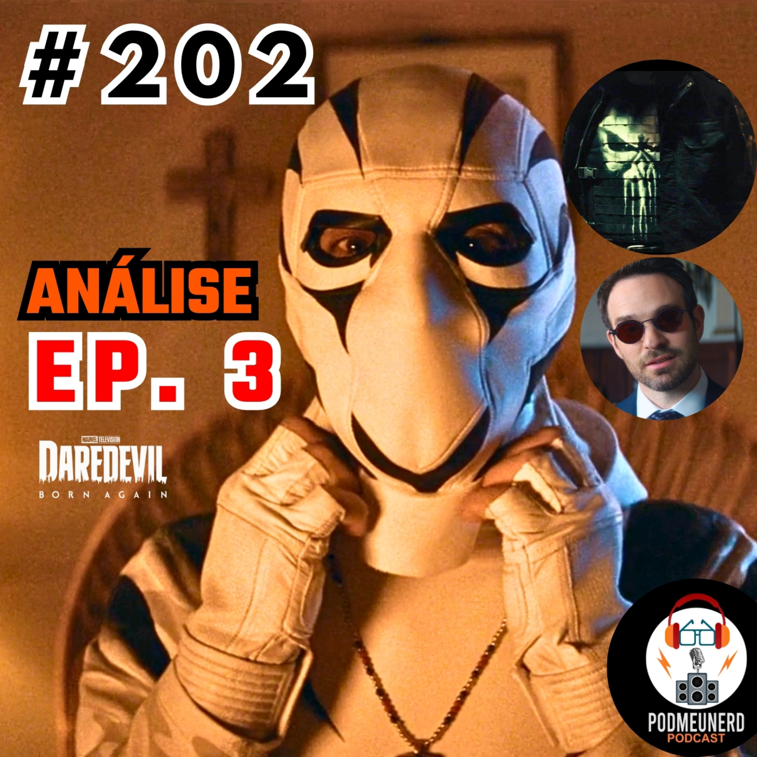 #202 - DEMOLIDOR: RENASCIDO - EP. 03 - Temos um Plot Twist? - ANÁLISE - Feat. @CanalSuperMultiverso ​ episode artwork