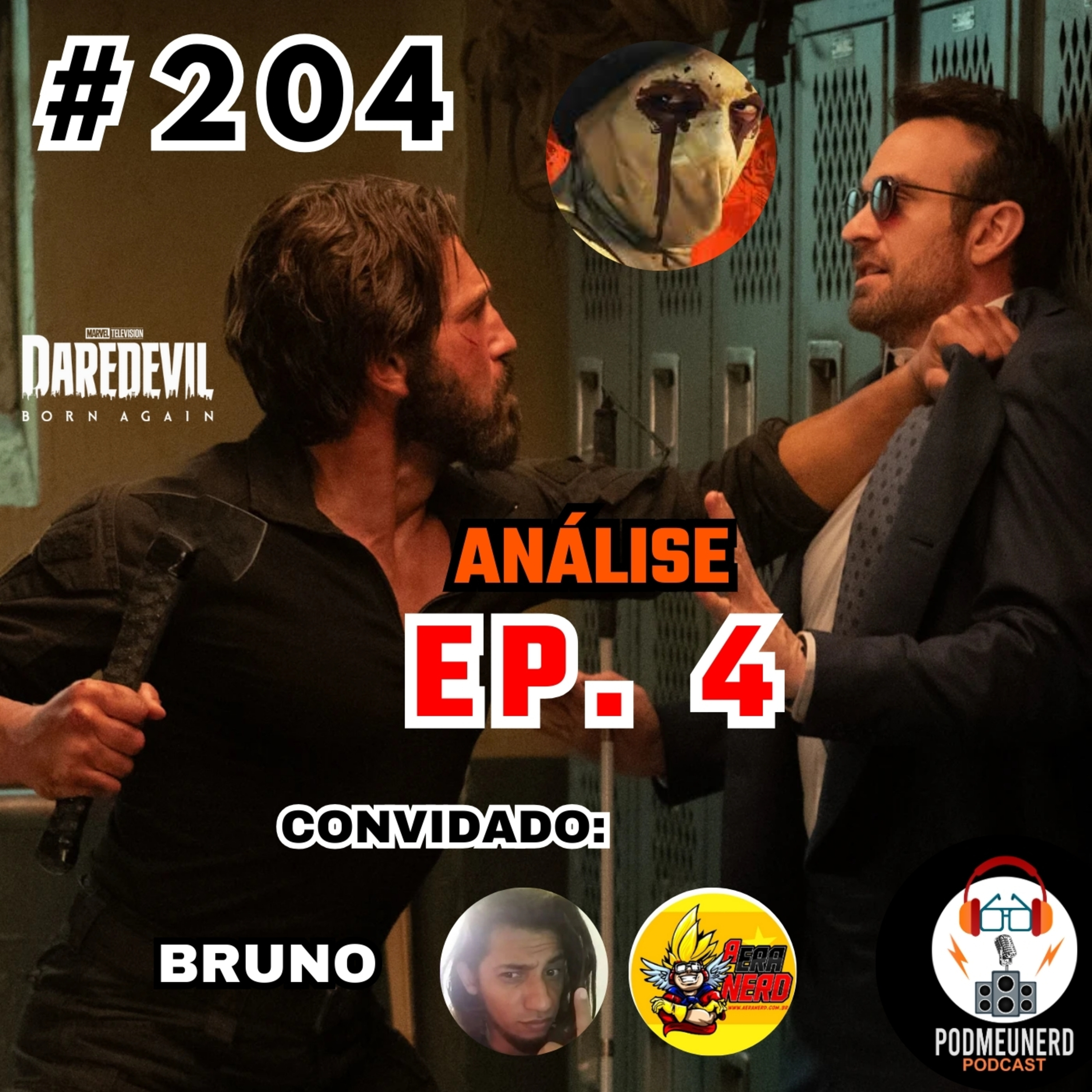 #204 - DEMOLIDOR: RENASCIDO - EP. 04 - Voltando a Ativa? - ANÁLISE - Feat. A Era Nerd