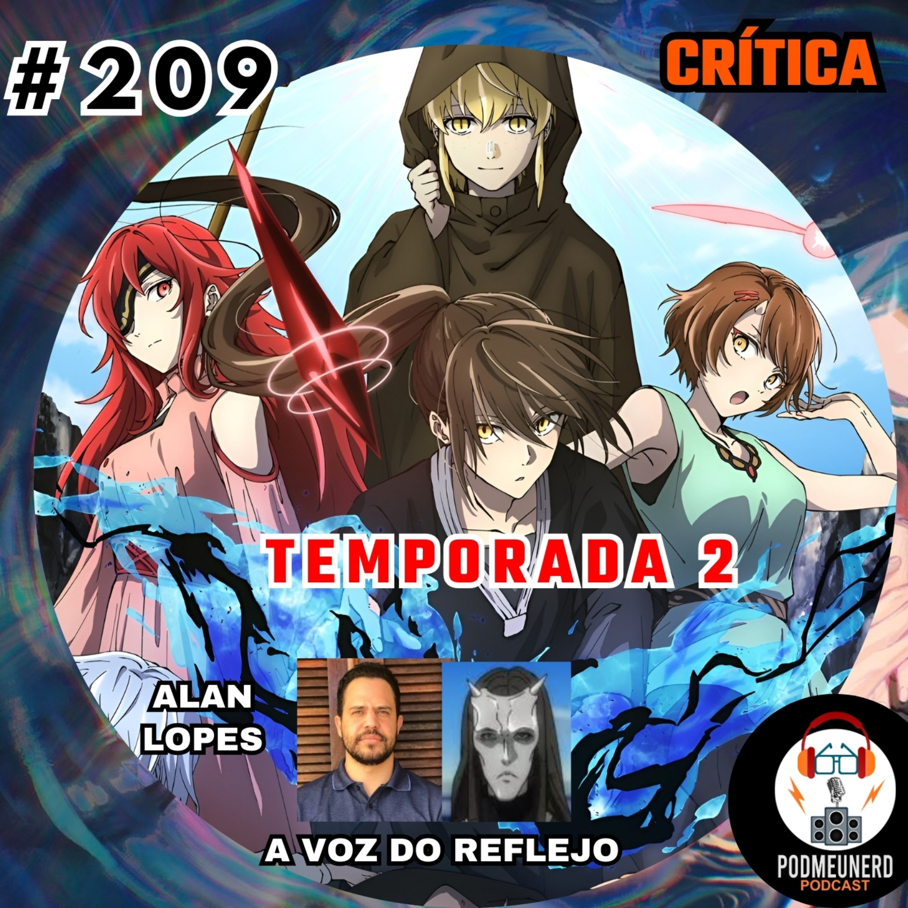 #209 - TOWER OF GOD - Temporada 2 - CRÍTICA - Feat. Dublador Alan Lopes
