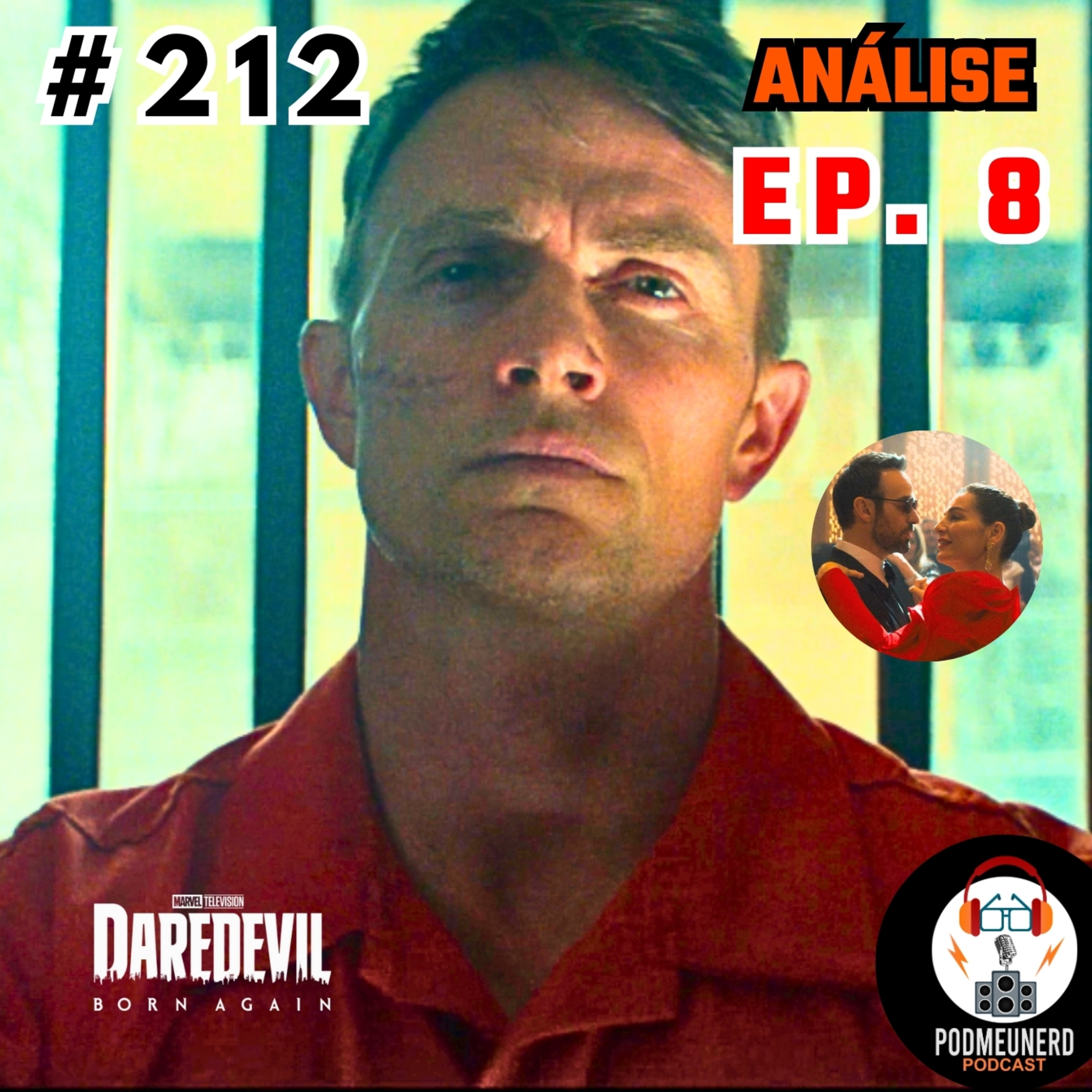 #212 - DEMOLIDOR: RENASCIDO - EP. 08 - Segredos Escondidos? - ANÁLISE episode artwork