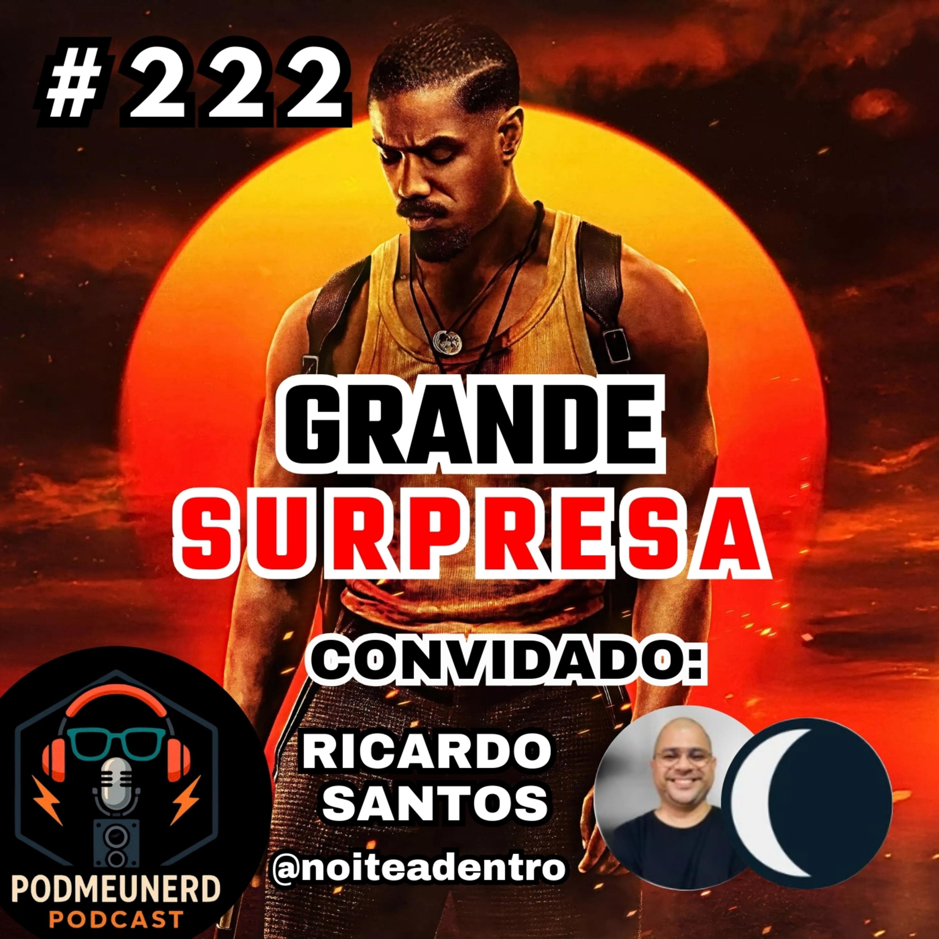 #222 - PECADORES - MELHOR Filme do Ano? - Feat. Noite a Dentro