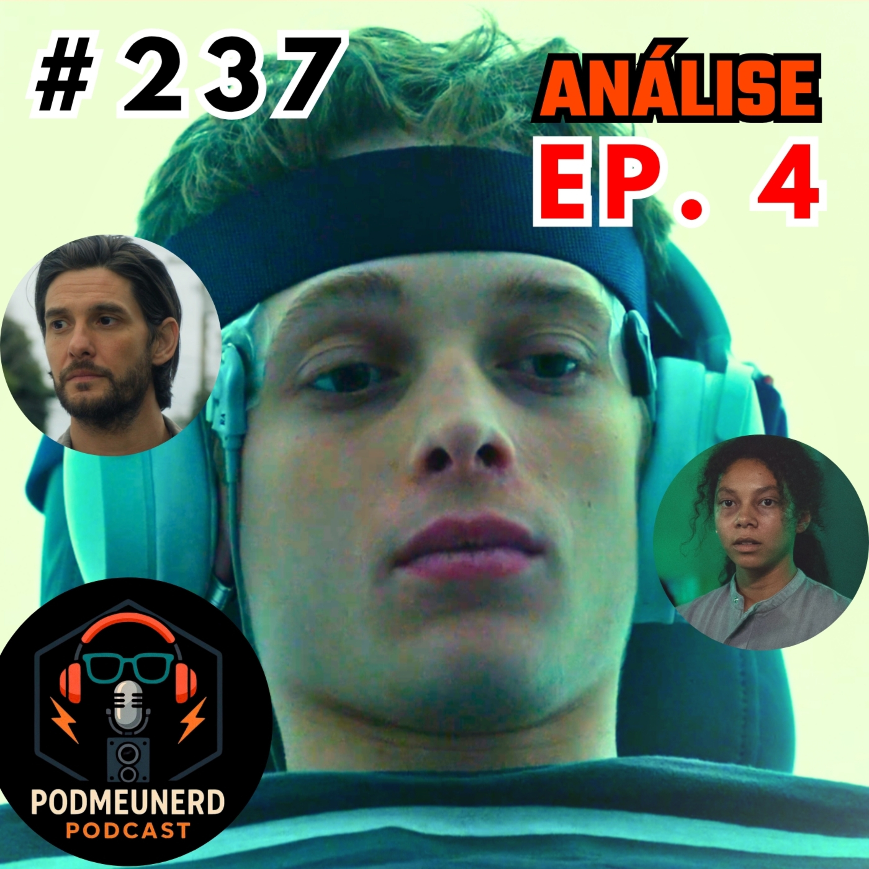 #237 - O INSTITUTO - EP. 4 - Desconfianças - ANÁLISE