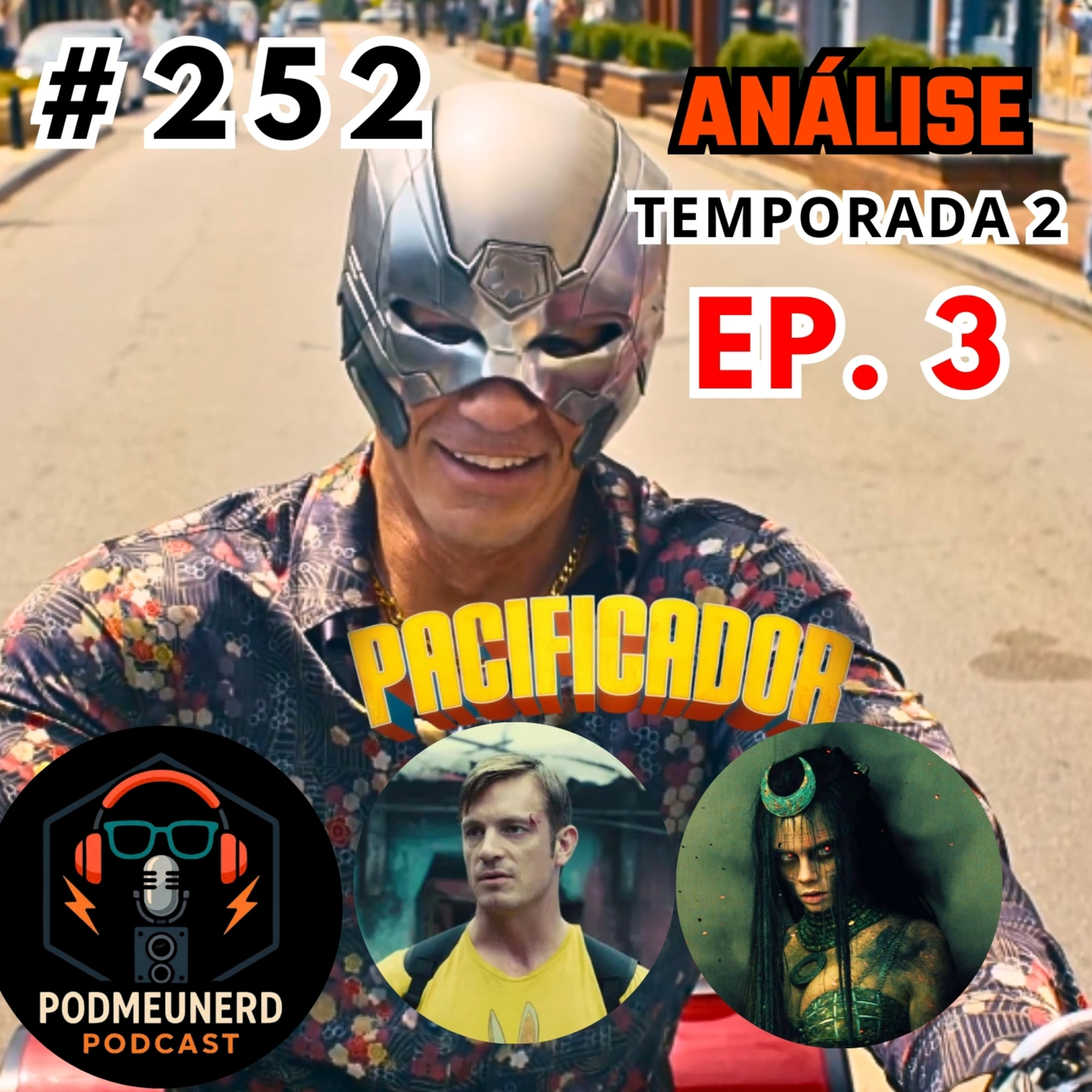 #252 - PACIFICADOR - 2x03 - MELHOR Dimensão? - ANÁLISE - Feat. RC Cast episode artwork