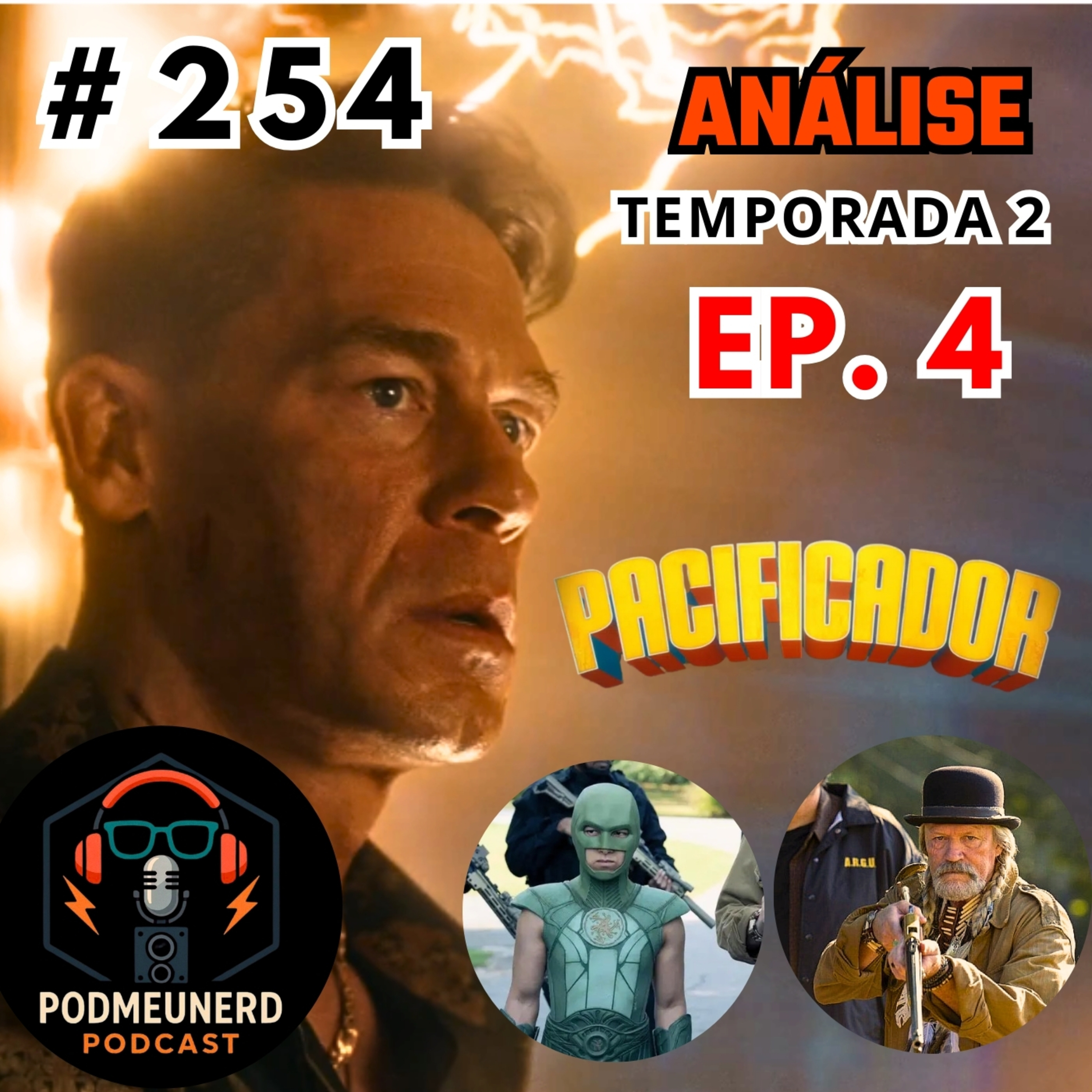 #254 - PACIFICADOR - 2x04 - Escolhas - ANÁLISE - Feat. Dropes Reviews episode artwork