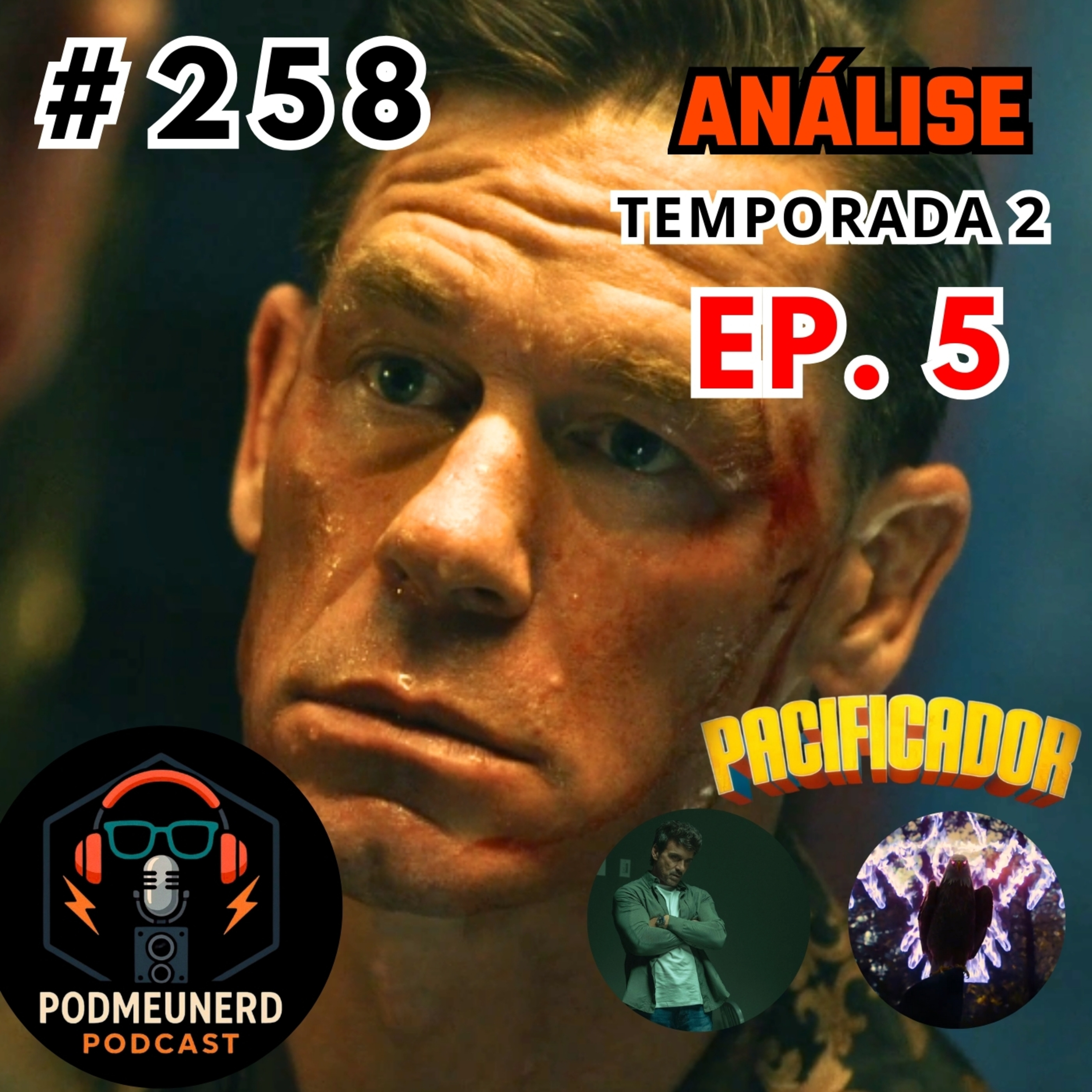 #258 - PACIFICADOR - 2x05 - Despedida? - ANÁLISE - Feat. Dropes Reviews episode artwork