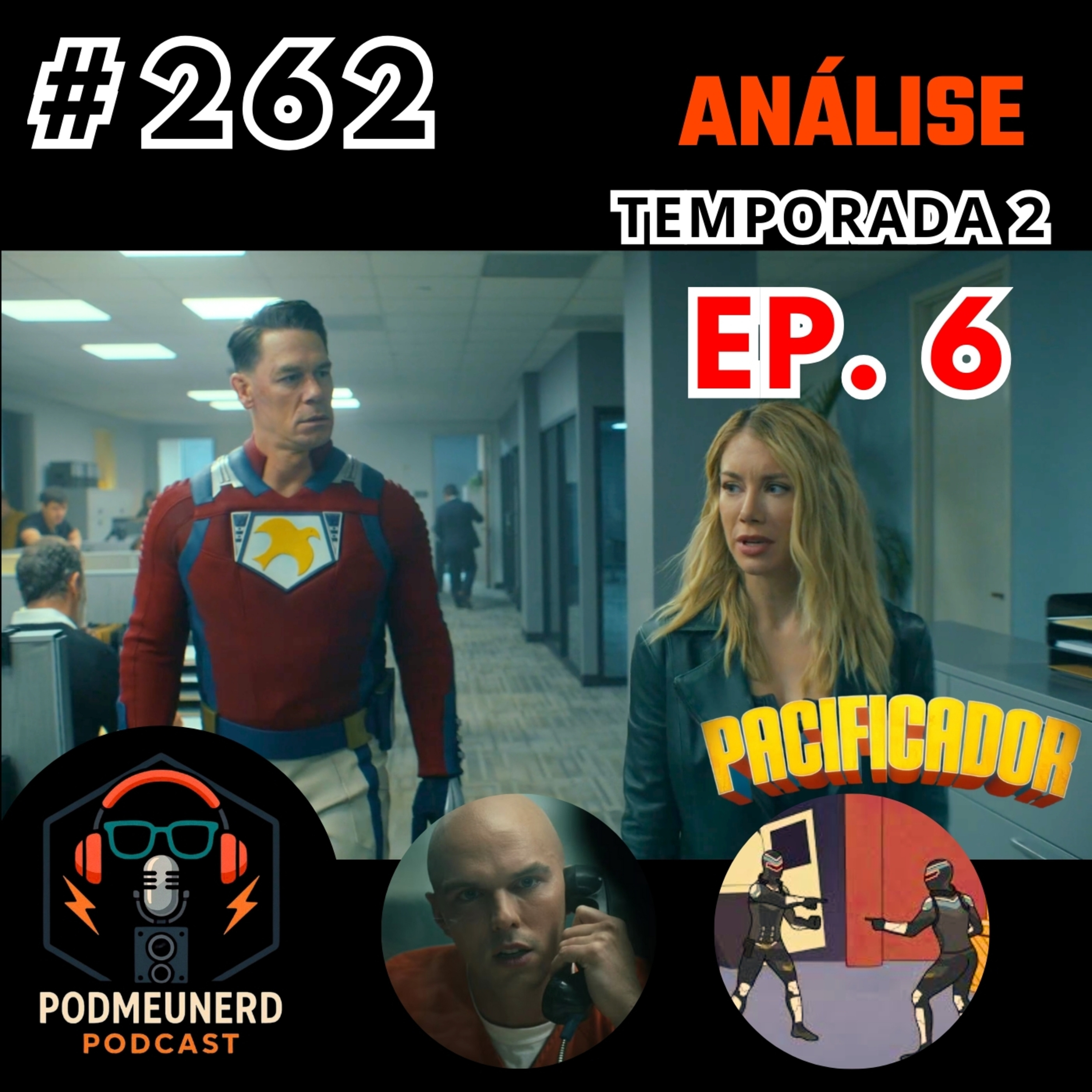 #262 - PACIFICADOR - 2x06 - Dimensão Errada - ANÁLISE - Feat. Dropes Reviews episode artwork