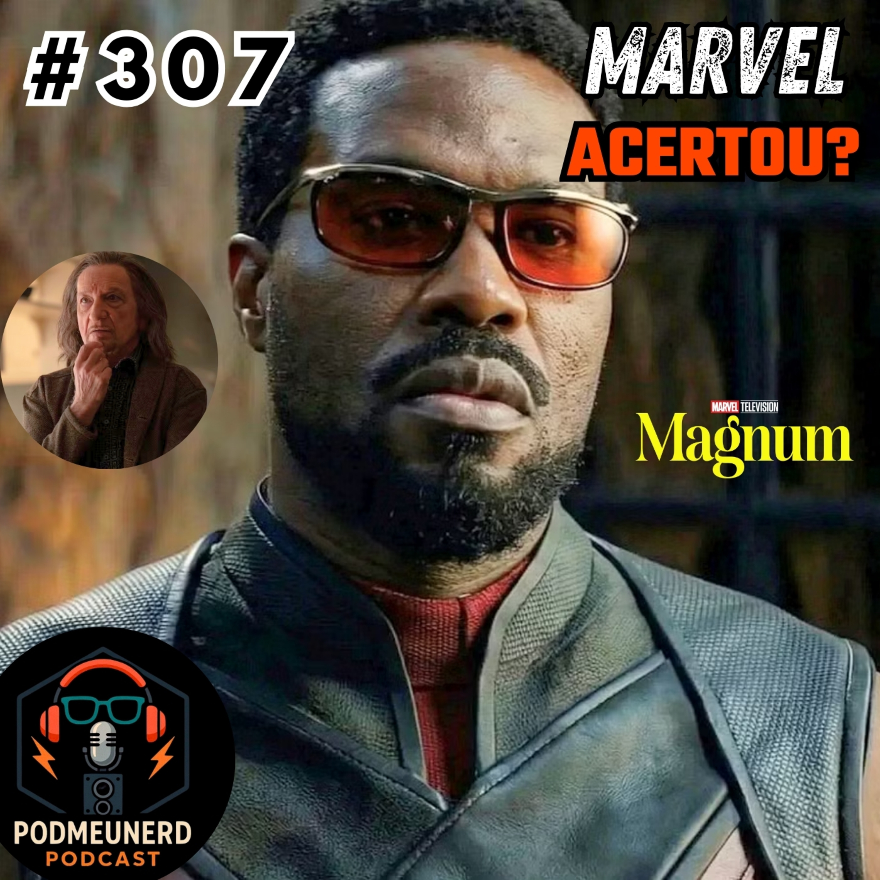 #307 - MAGNUM - Um ACERTO da Marvel? - Feat. Contato Geek