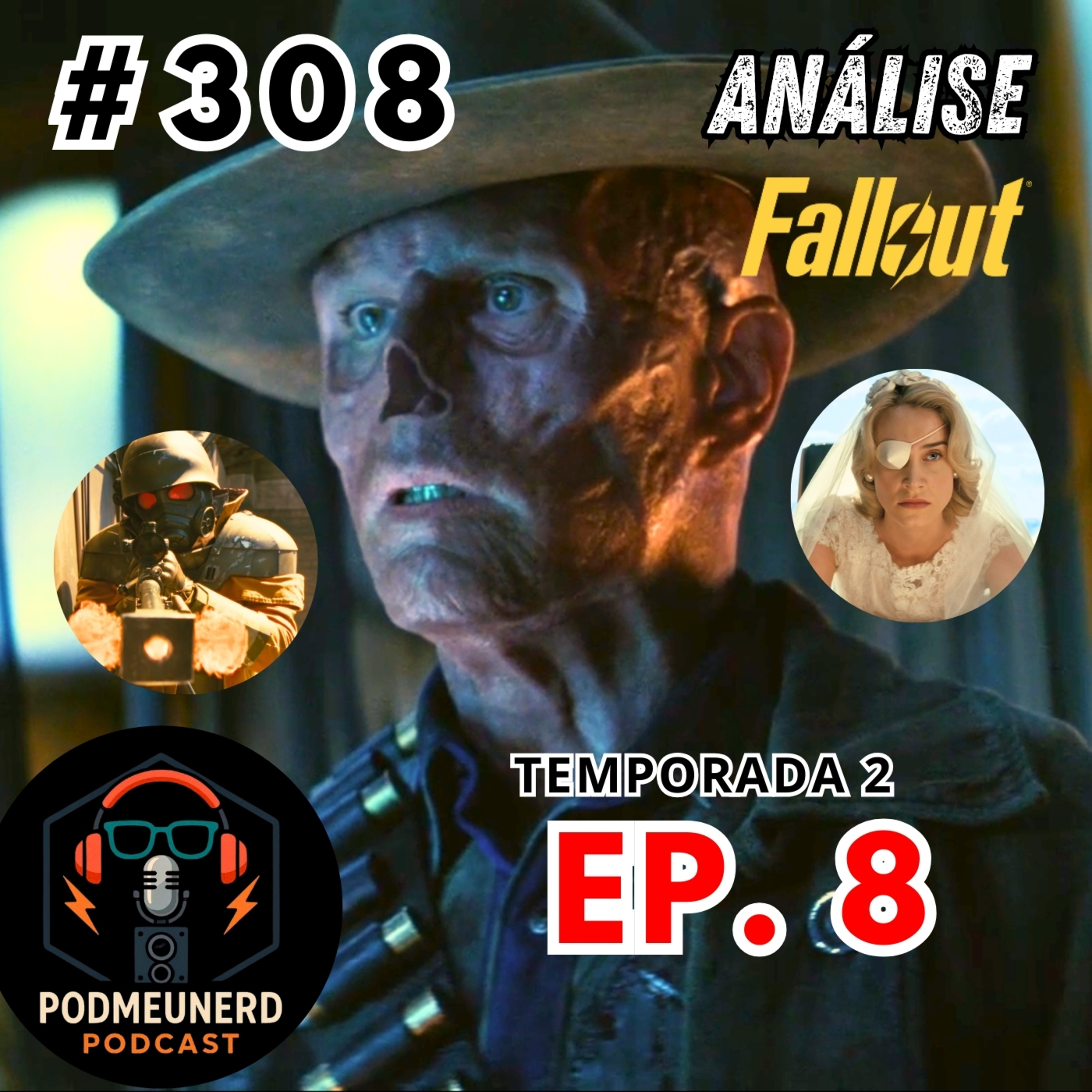 #308 - FALLOUT - 2X08 - FINAL Decepcionante ou Épico? - ANÁLISE - Feat. Cabine do Tempo