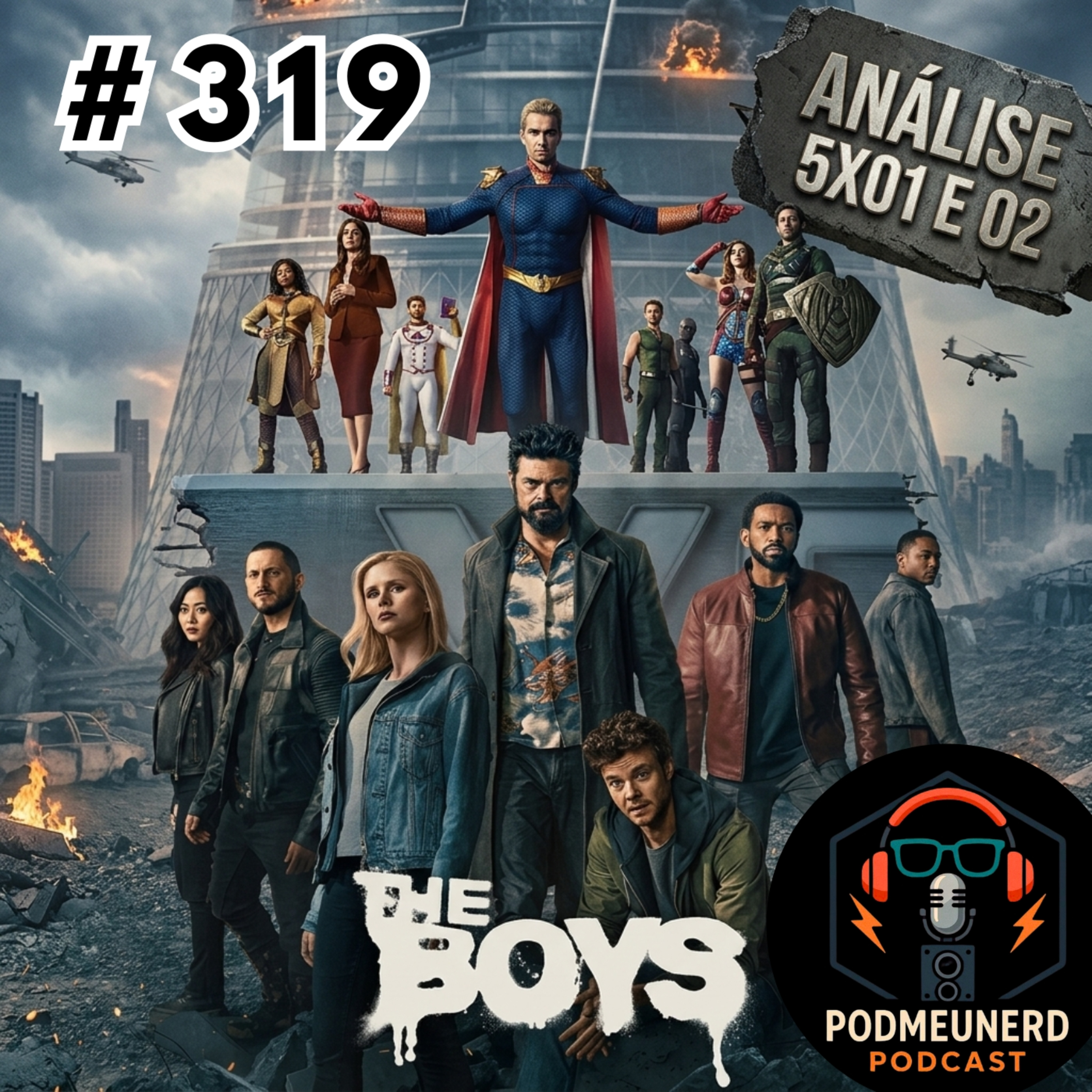 #319 - THE BOYS - 5x01 E 02 - Um BOM Retorno? - ANÁLISE -Feat. Dropes Reviews