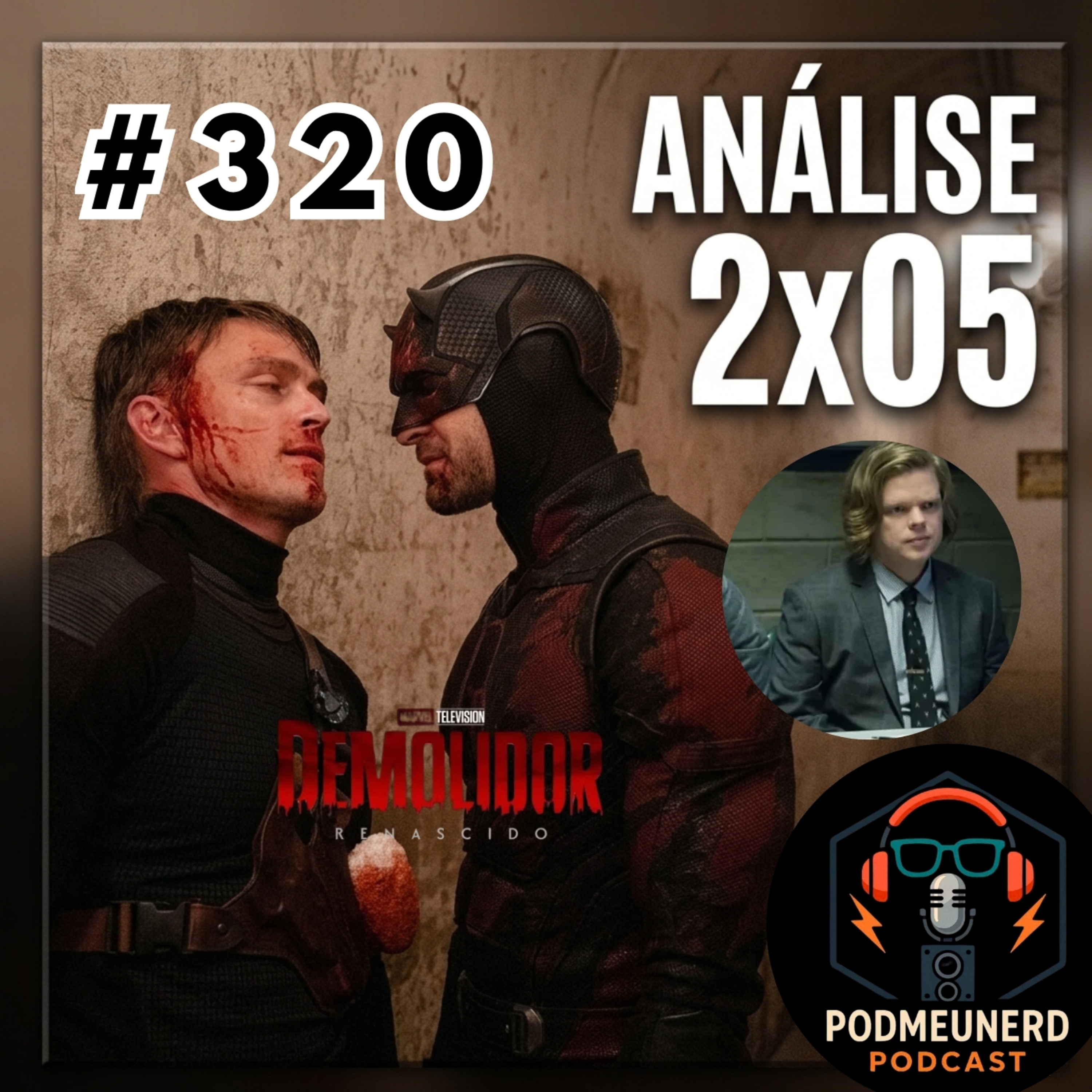 #320 - DEMOLIDOR: RENASCIDO - 2x05 - PIOR Episódio? - ⁨Feat. Contato Geek
