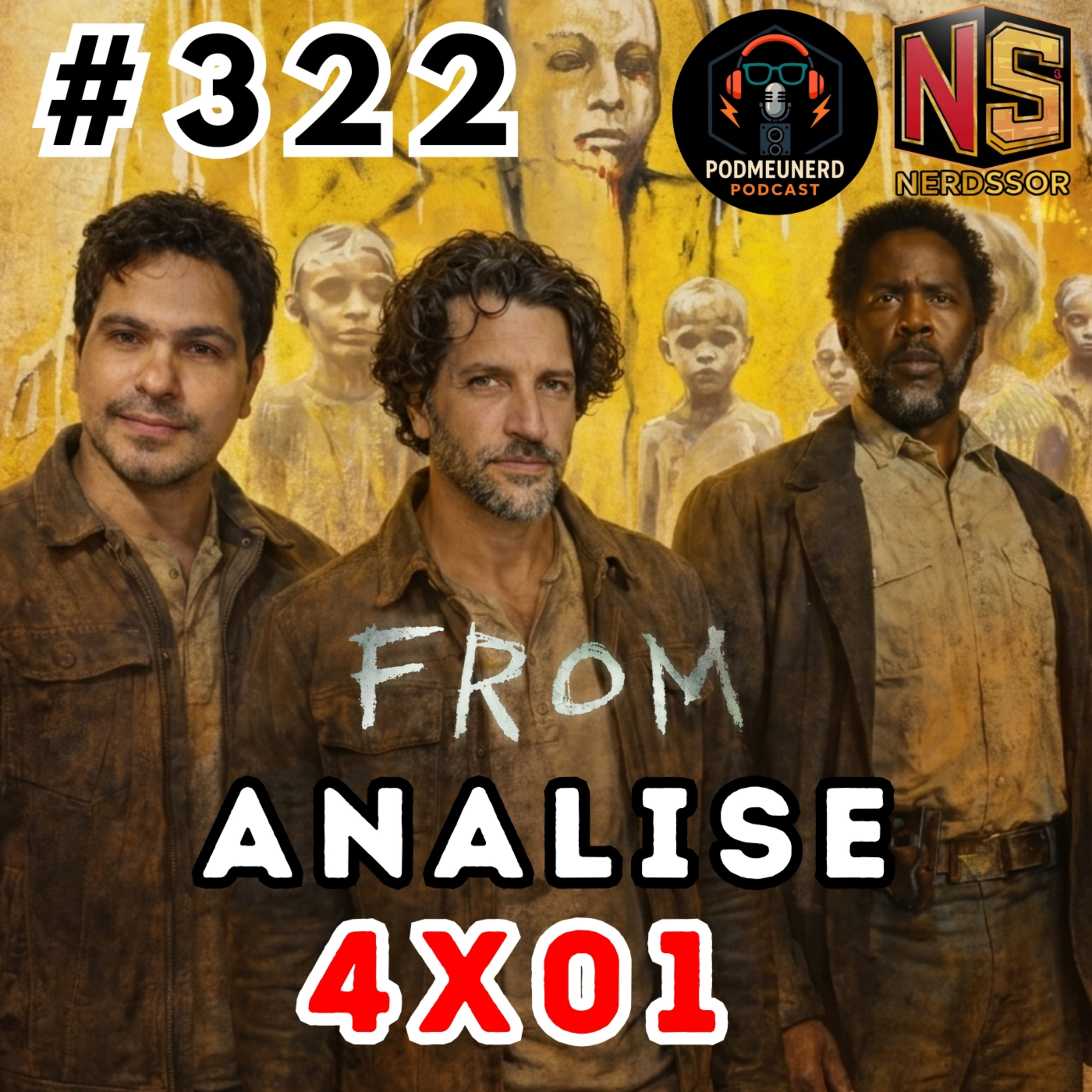 #322 - FROM - 4x01 - Um EXCELENTE Retorno? - ANÁLISE - Feat. NerdSsor