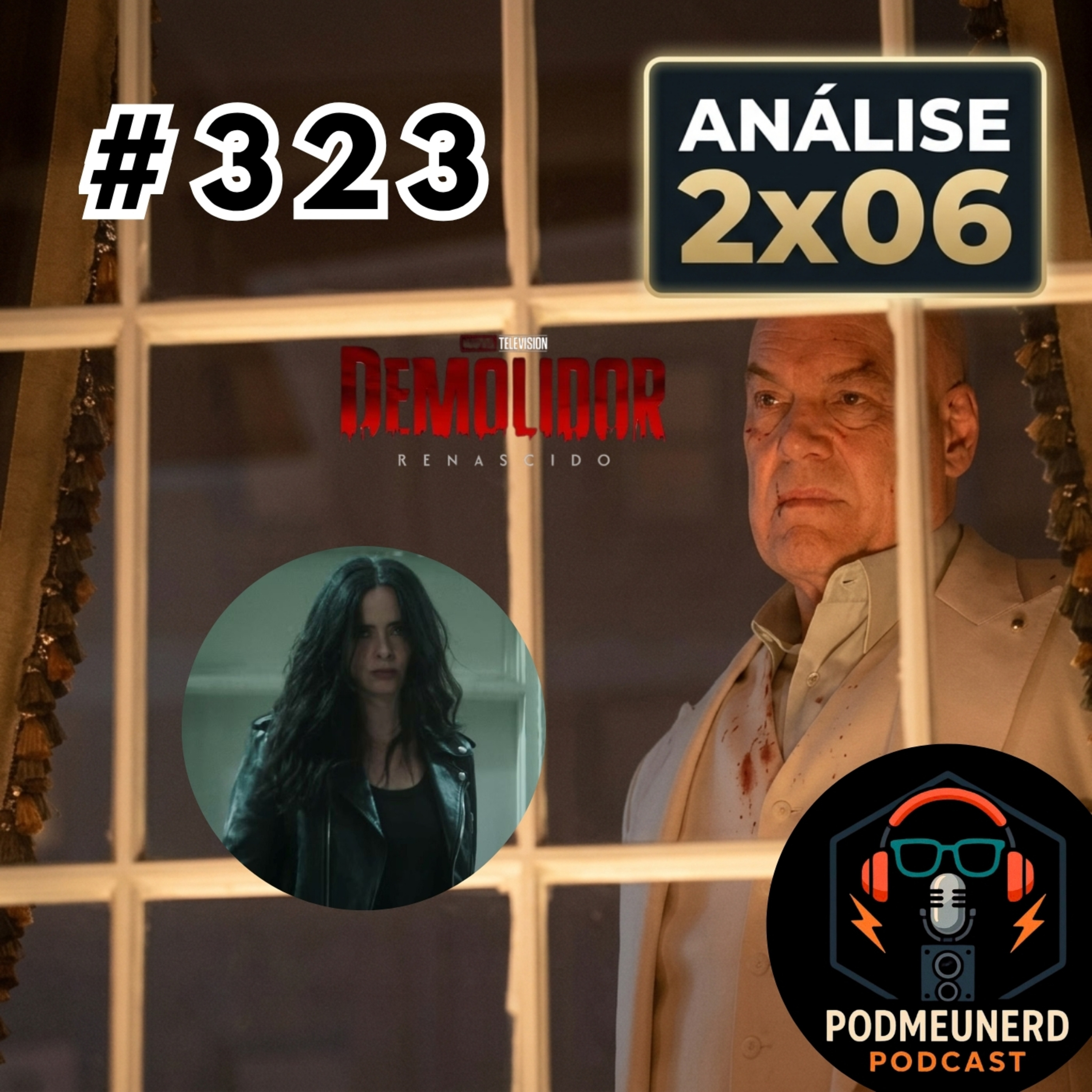 #323 - DEMOLIDOR: RENASCIDO - 2x06 - Continua RUIM? - Feat. Contato Geek e Dropes Verso