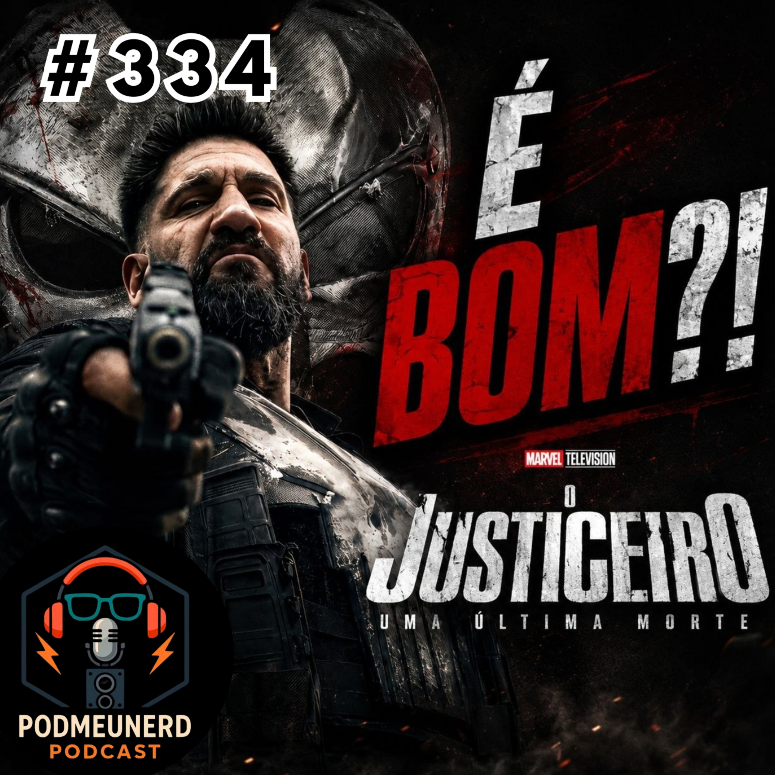#334 - JUSTICEIRO: UMA ÚLTIMA MORTE é BOM? - Feat. Contato Geek episode artwork