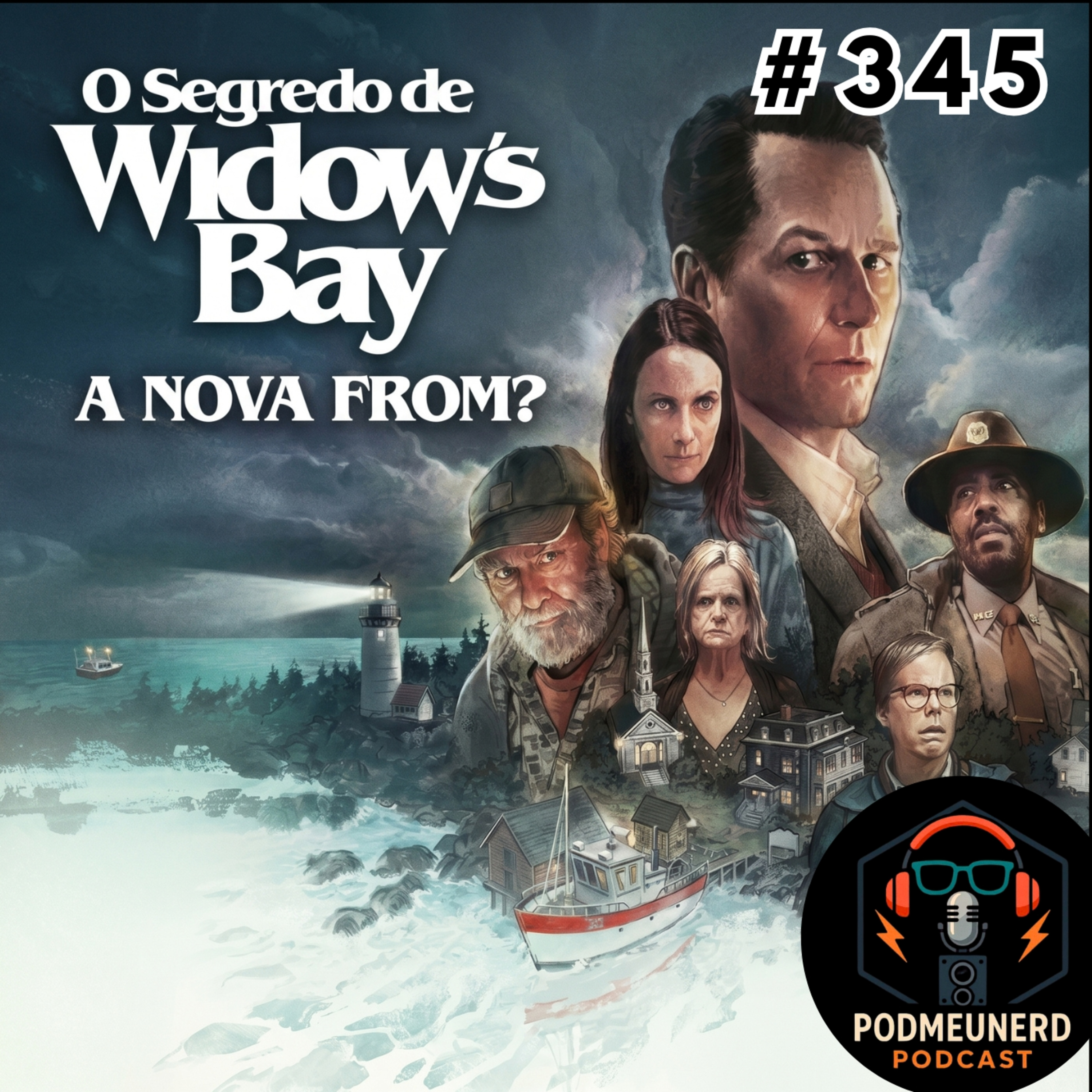 #345 - O SEGREDO DE WIDOW'S BAY é a Nova From? - Feat. Spoilando Por Michele e RC Cast episode artwork