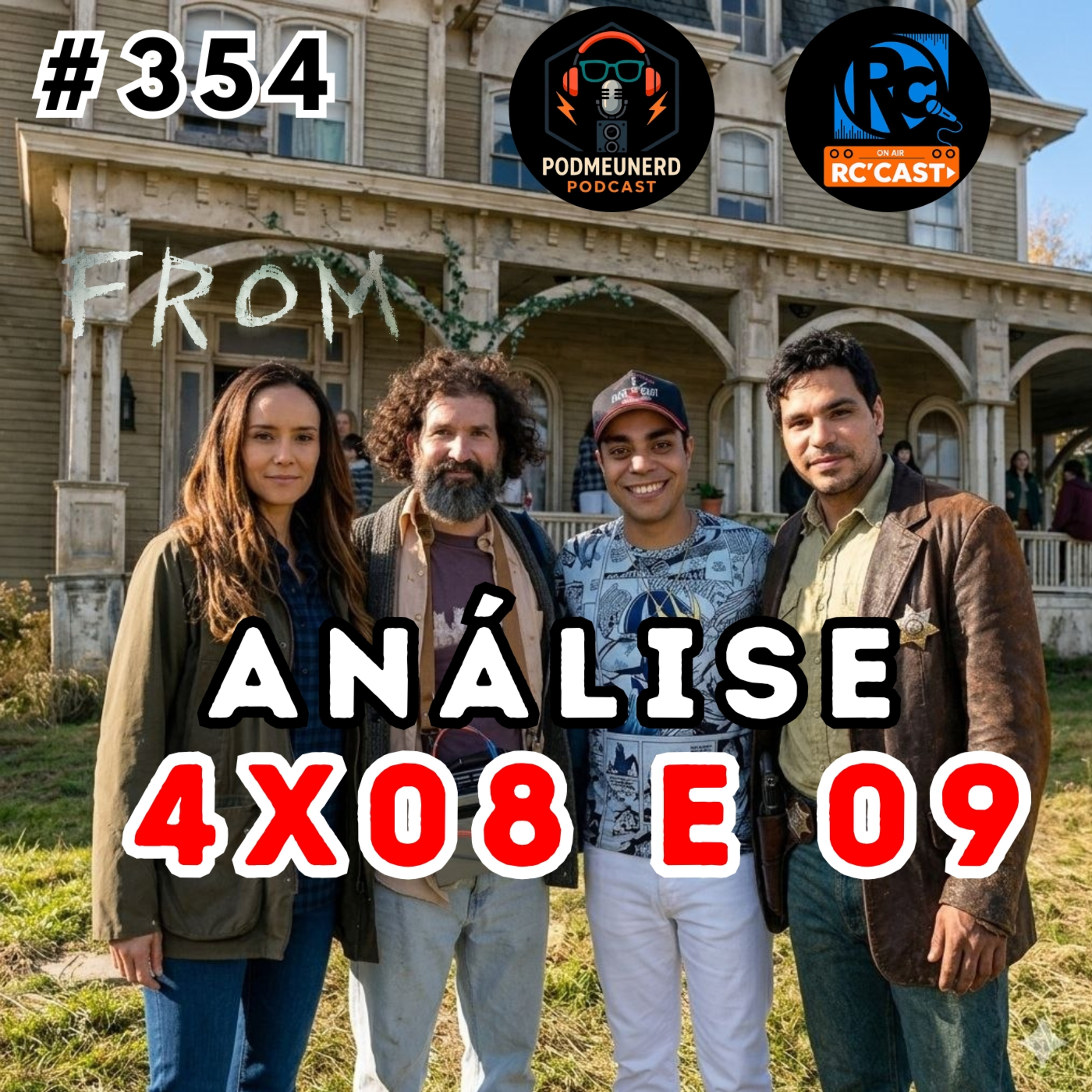 #354 - FROM - 4x08 e 09 - O Plano do Jade - ANÁLISE - Feat. RC Cast episode artwork