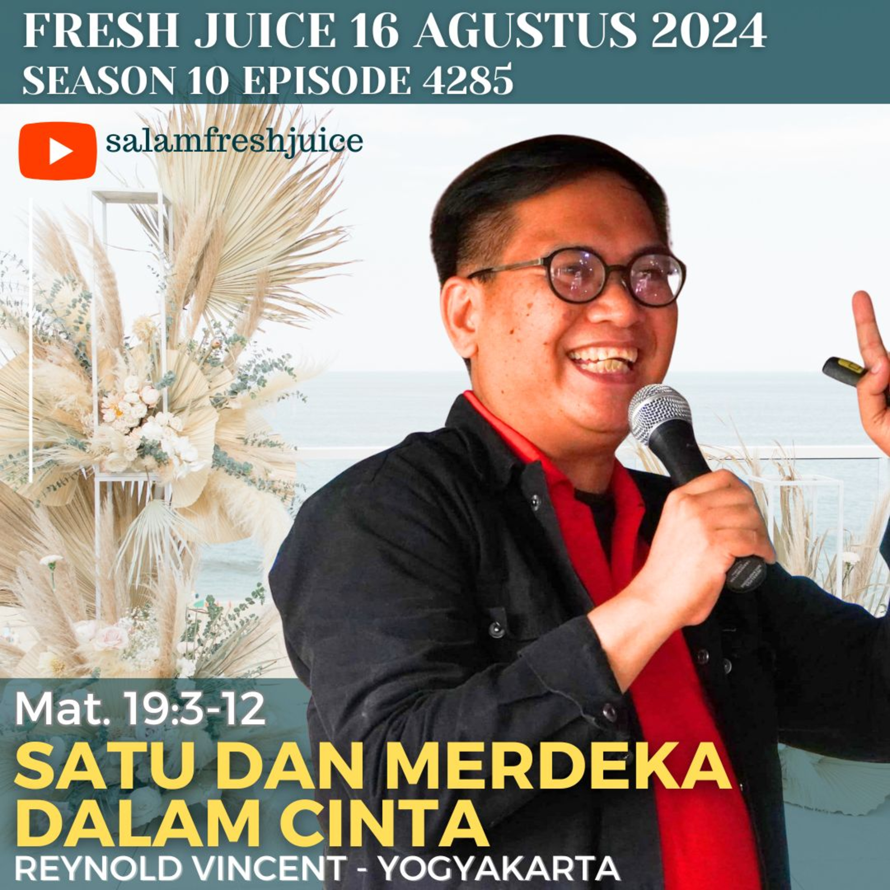 Satu Dan Merdeka Dalam Cinta | Fresh Juice 16 Agustus 2024