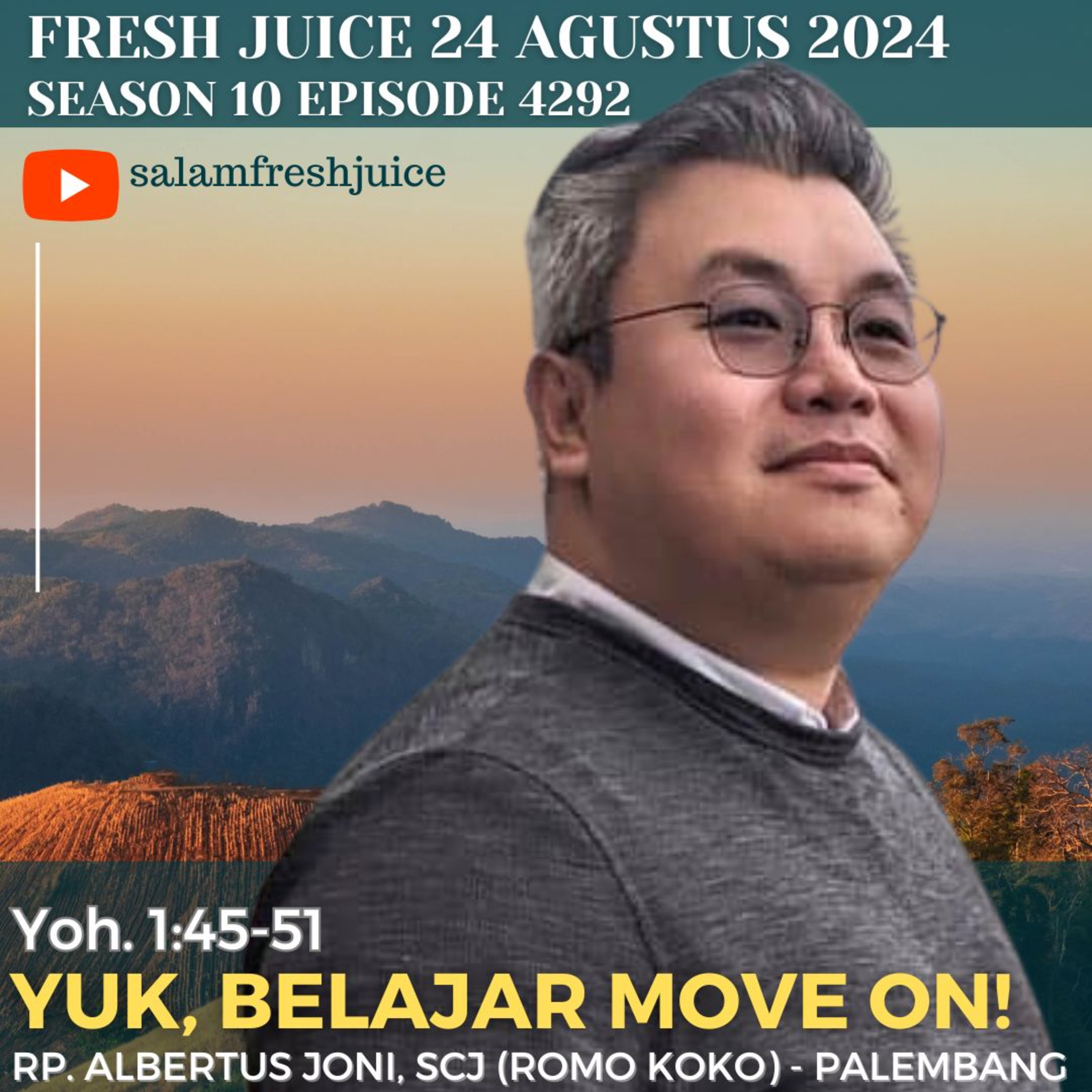 Yuk, Belajar Move On! | Fresh Juice 24 Agustus 2024