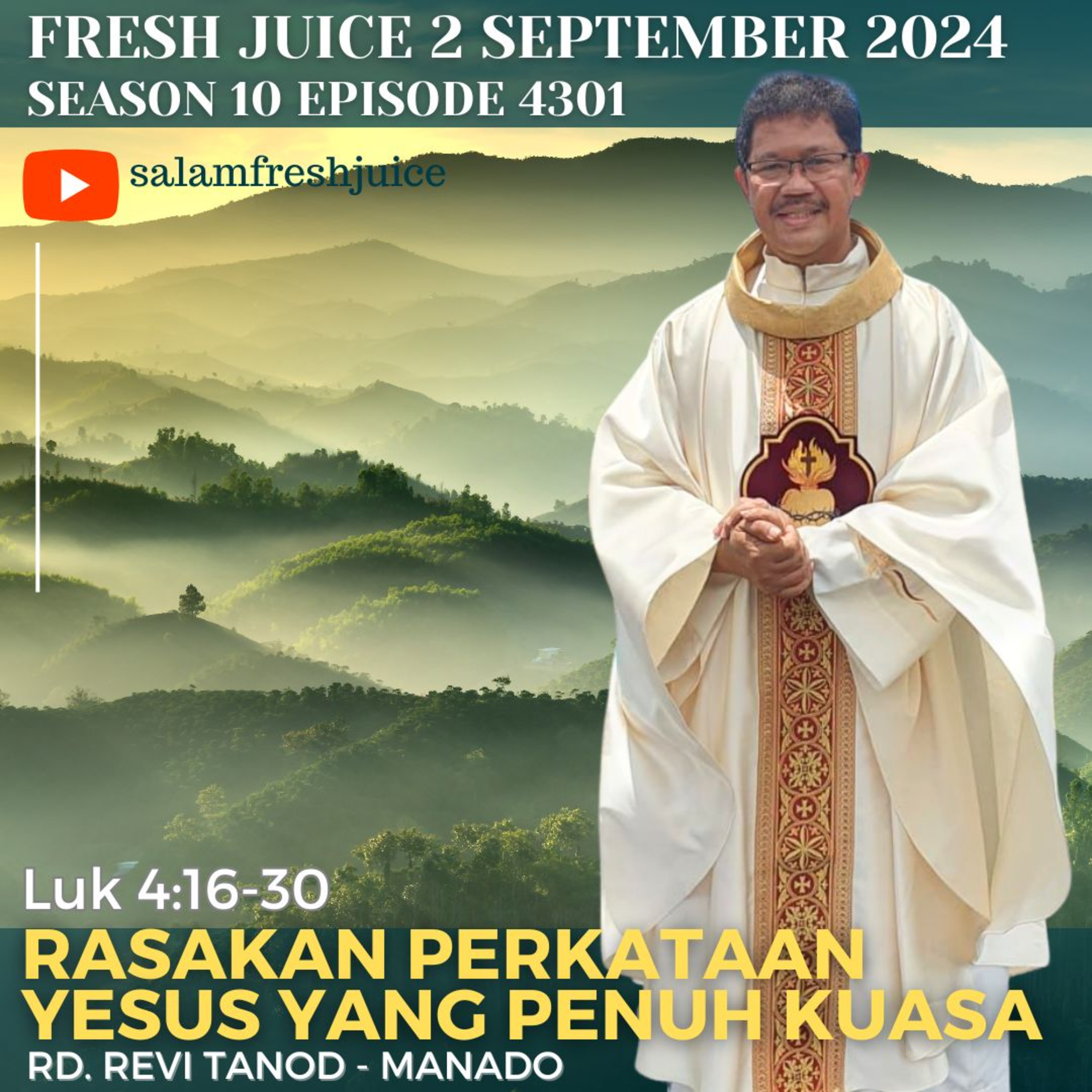 Rasakan Perkataan Yesus Yang Penuh Kuasa | Fresh Juice 2 September 2024