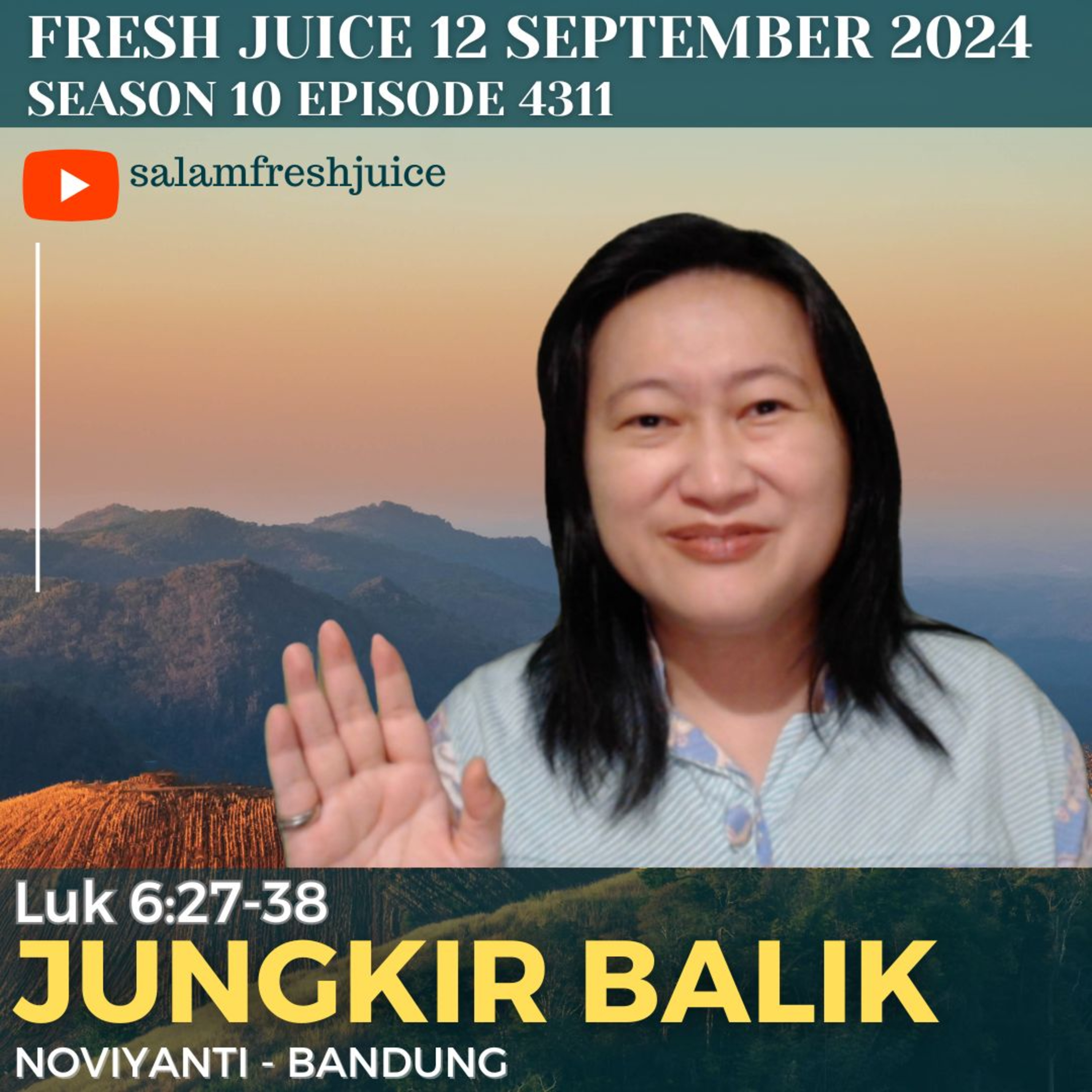Jungkir Balik | Fresh Juice 12 September 2024