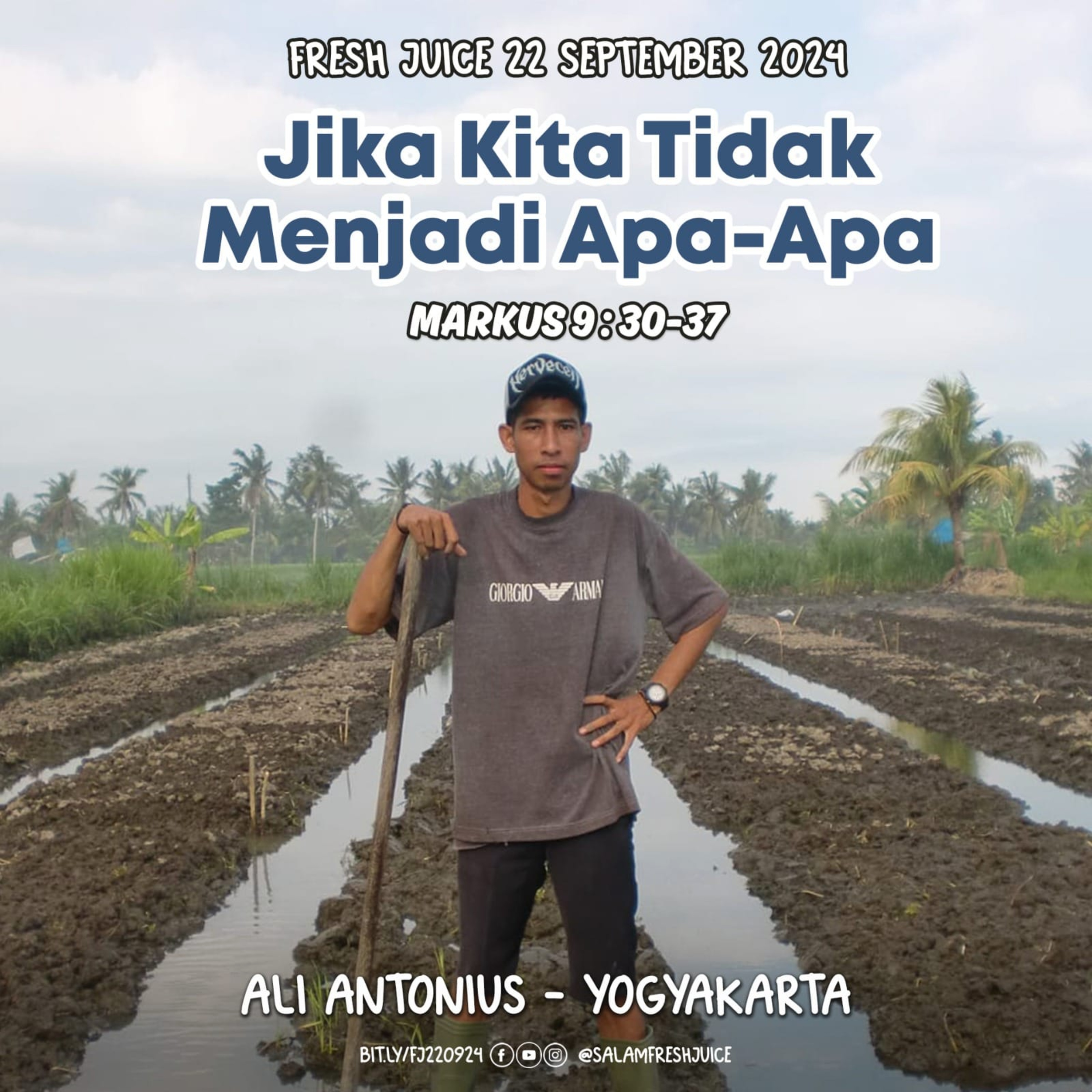 Jika Kita Tidak Menjadi Apa-Apa | Fresh Juice 22 September 2024