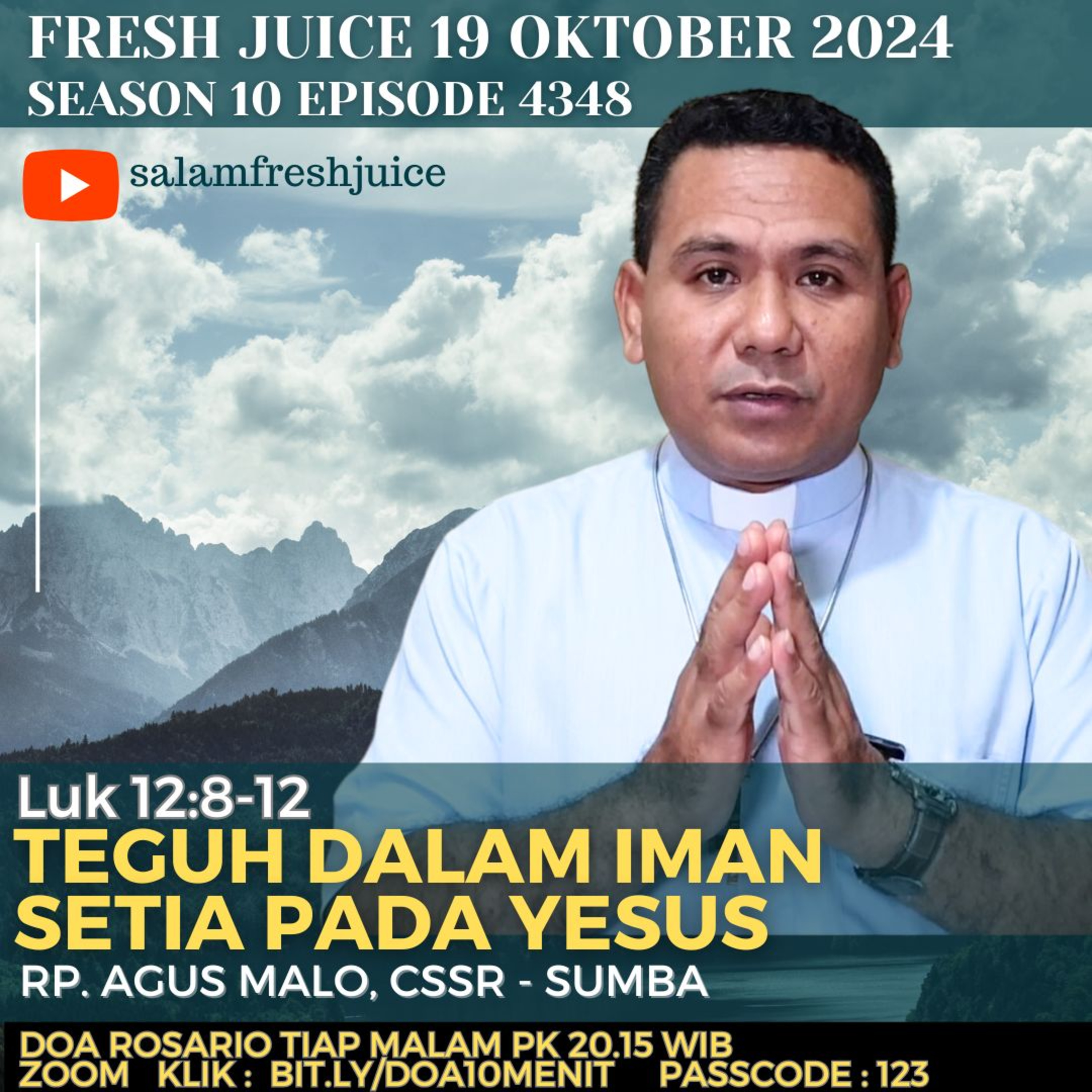Teguh dalam Iman, Setia pada Yesus | Fresh Juice 19 Oktober 2024
