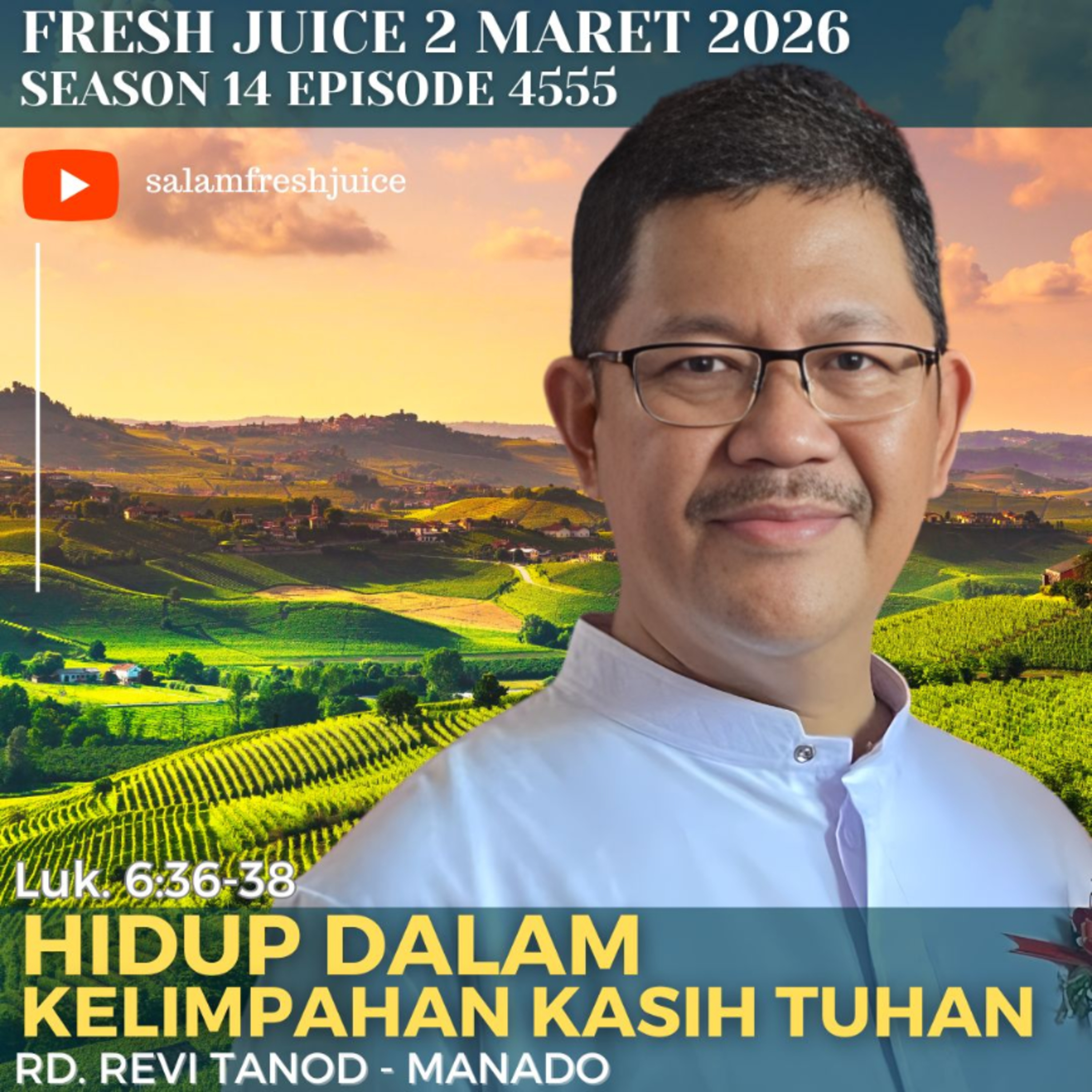 Hidup dalam Kelimpahan Kasih Tuhan