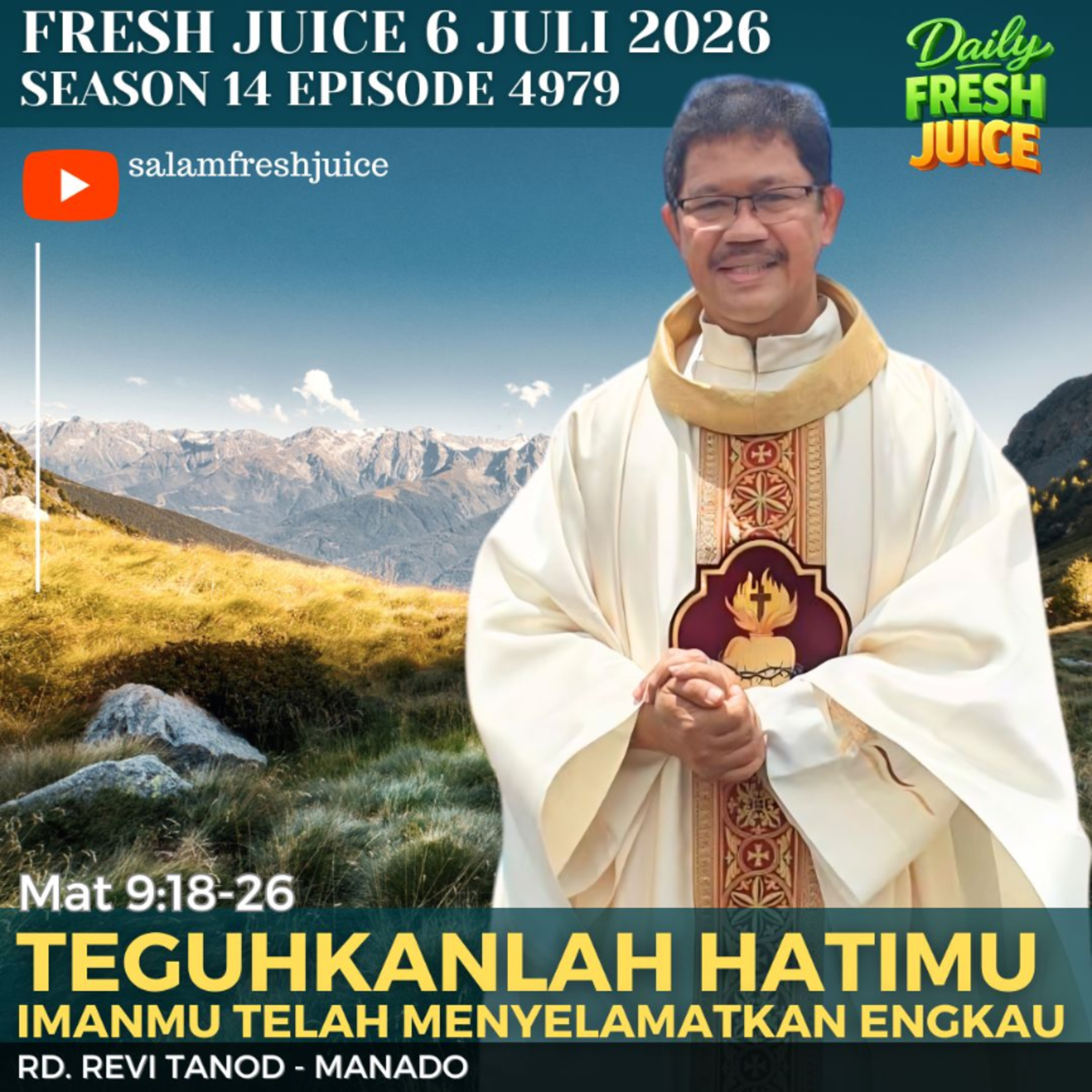 Teguhkanlah Hatimu, Imanmu Telah Menyelamatkan Engkau  episode artwork