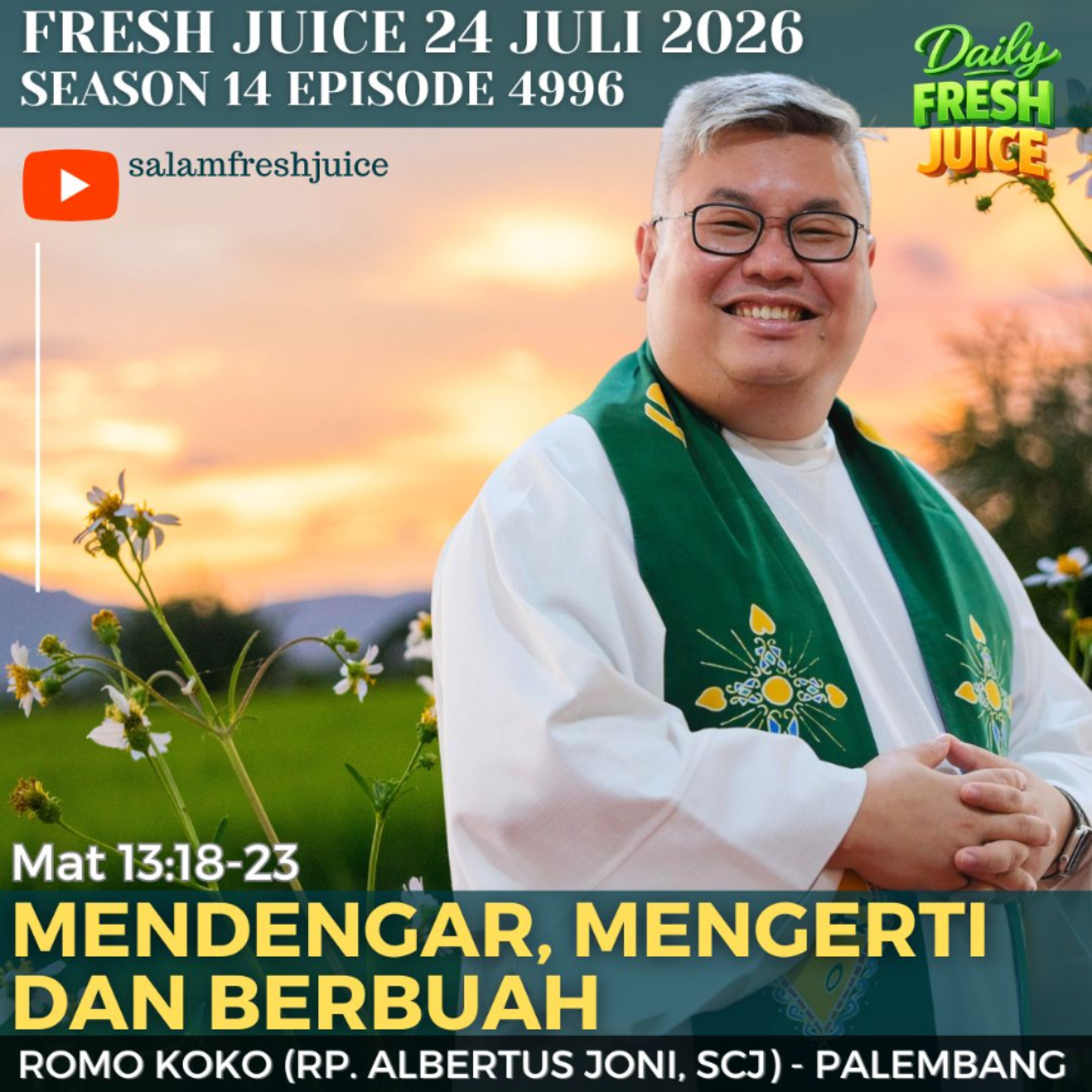 Mendengar, Mengerti dan Berbuah episode artwork