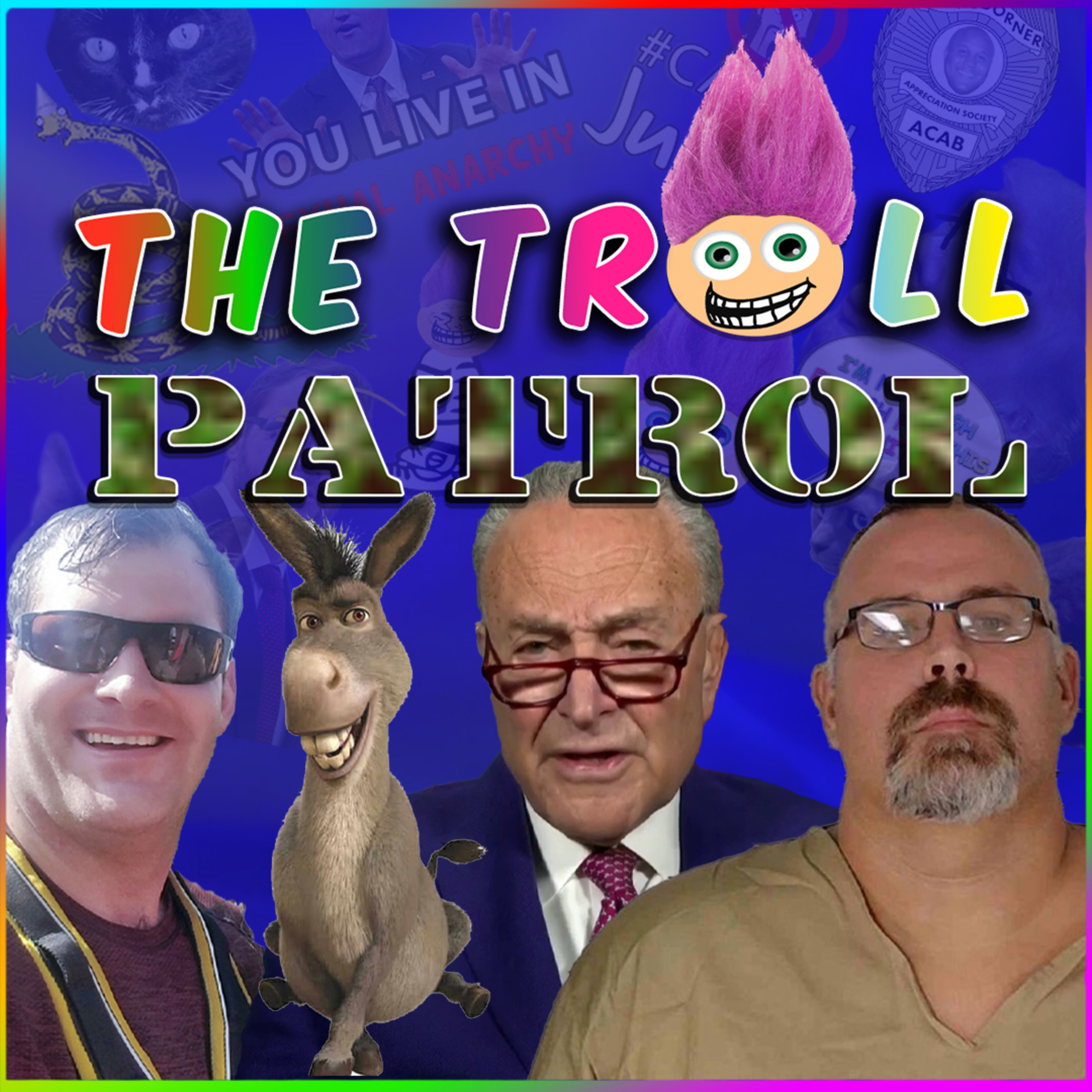 Politics, News, Debate And A Lot FREAKIN More – The Troll patrol LIVE #leftisbest episode artwork