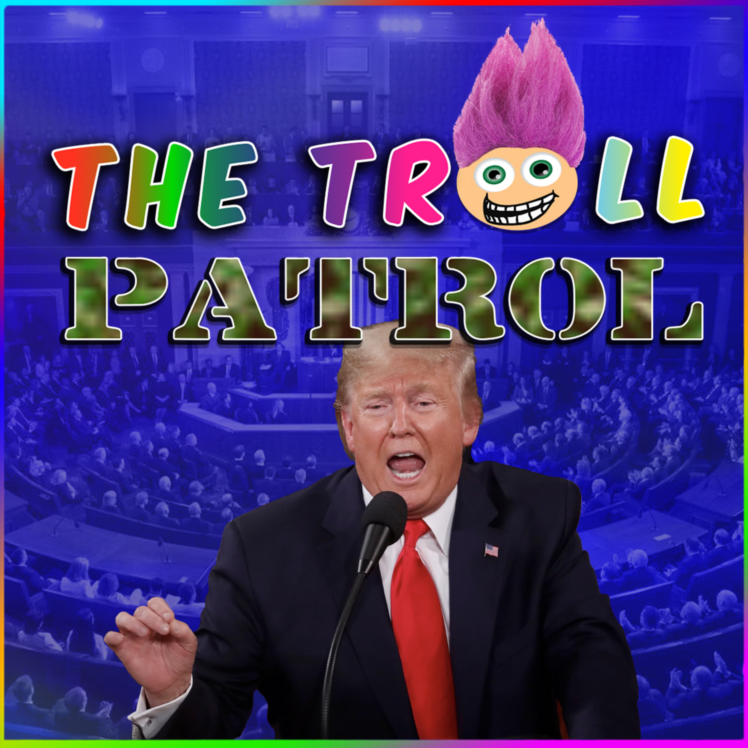 Politics, News, Debate And A Lot FREAKIN More – The Troll patrol LIVE #leftisbest episode artwork