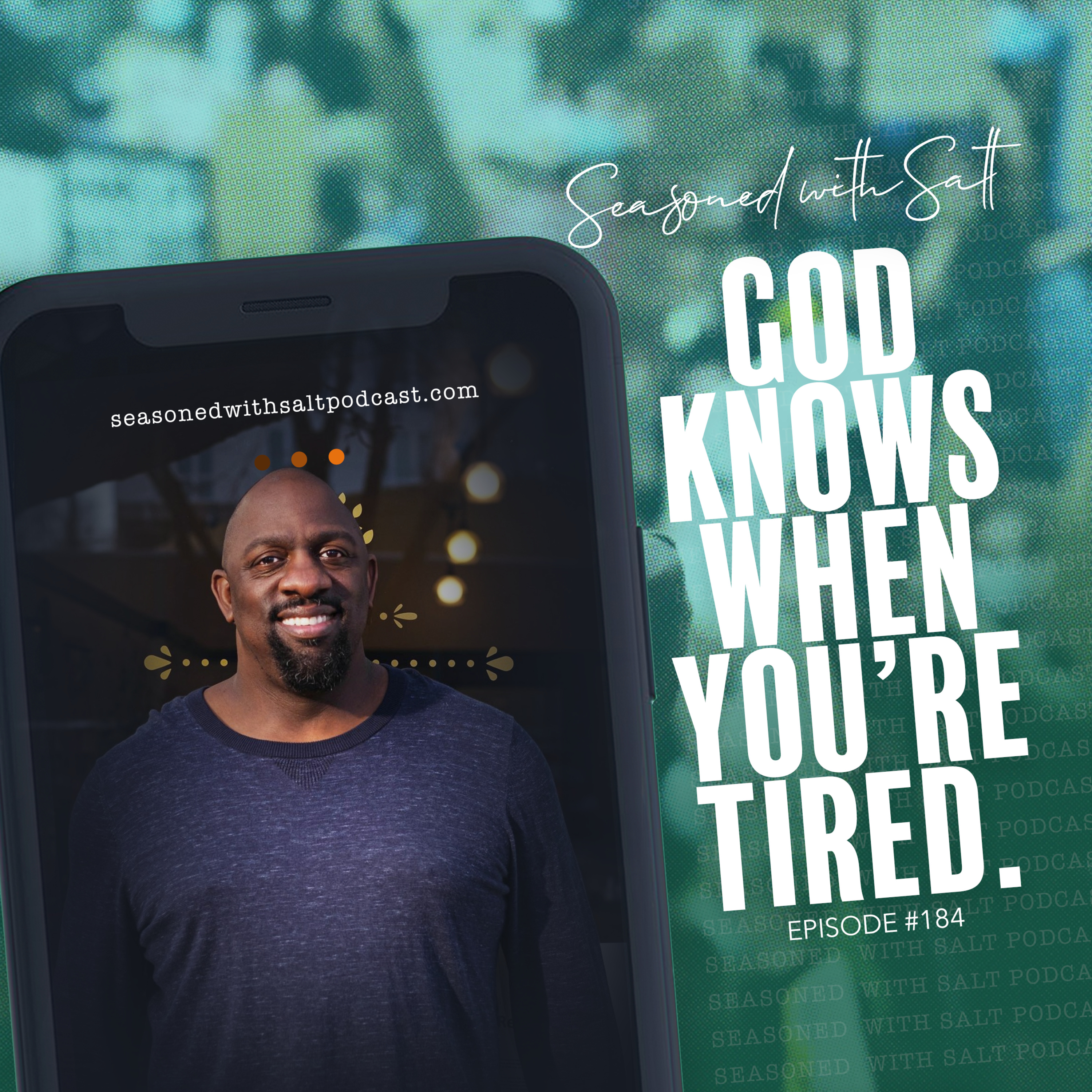 God Knows When You're Tired
