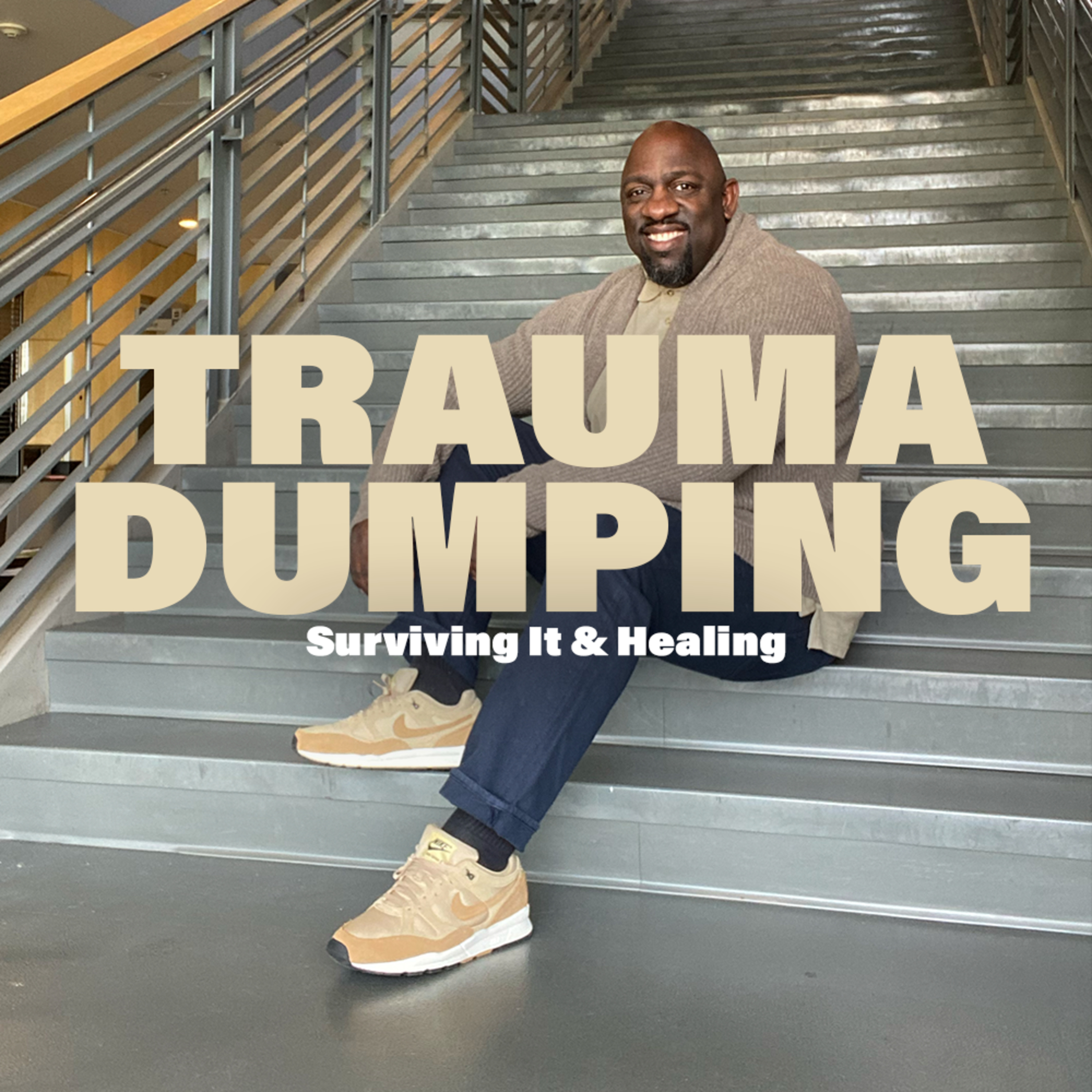 #203 - Trauma Dumping: Surviving It & Healing