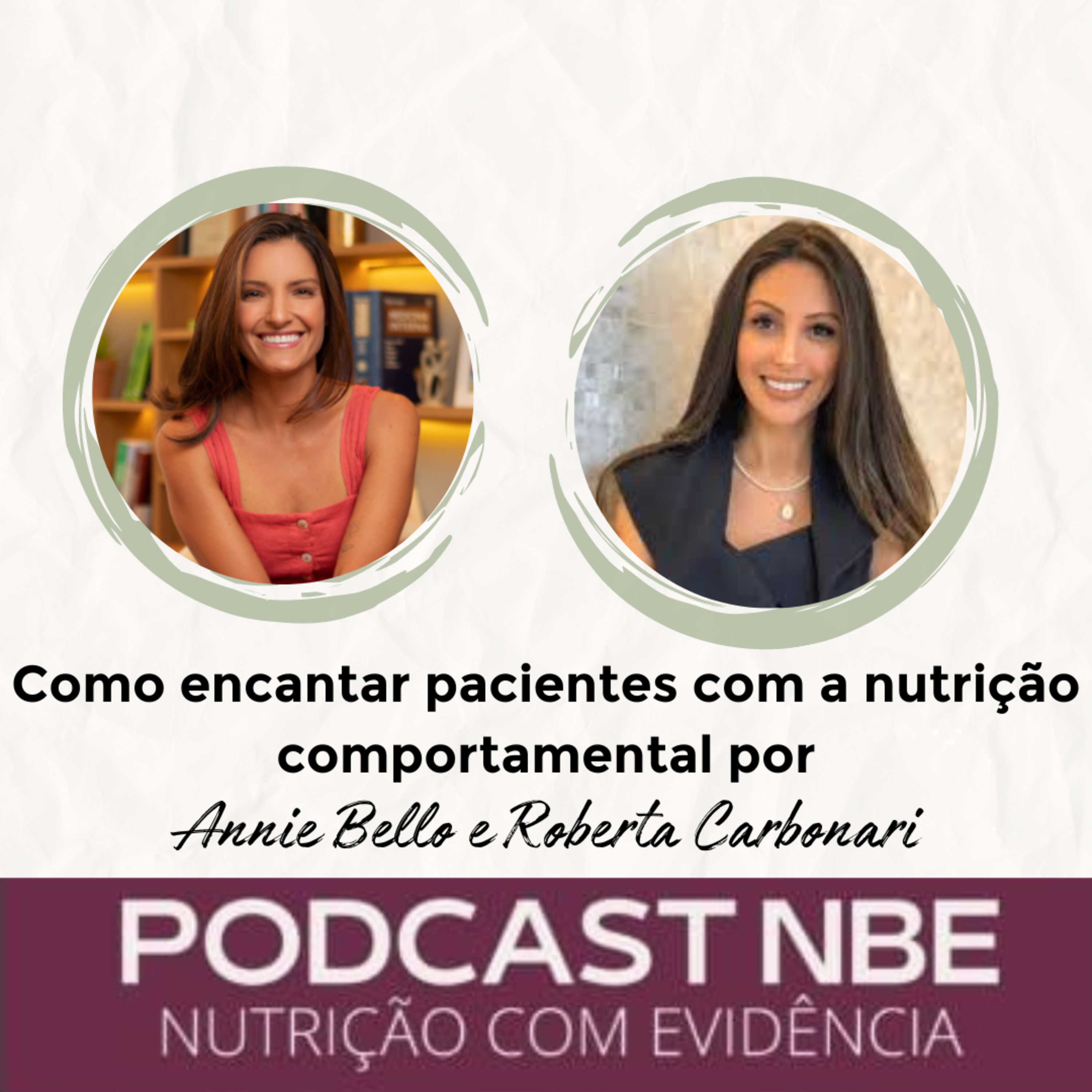 PODCAST NBE - Nutrição com Evidência