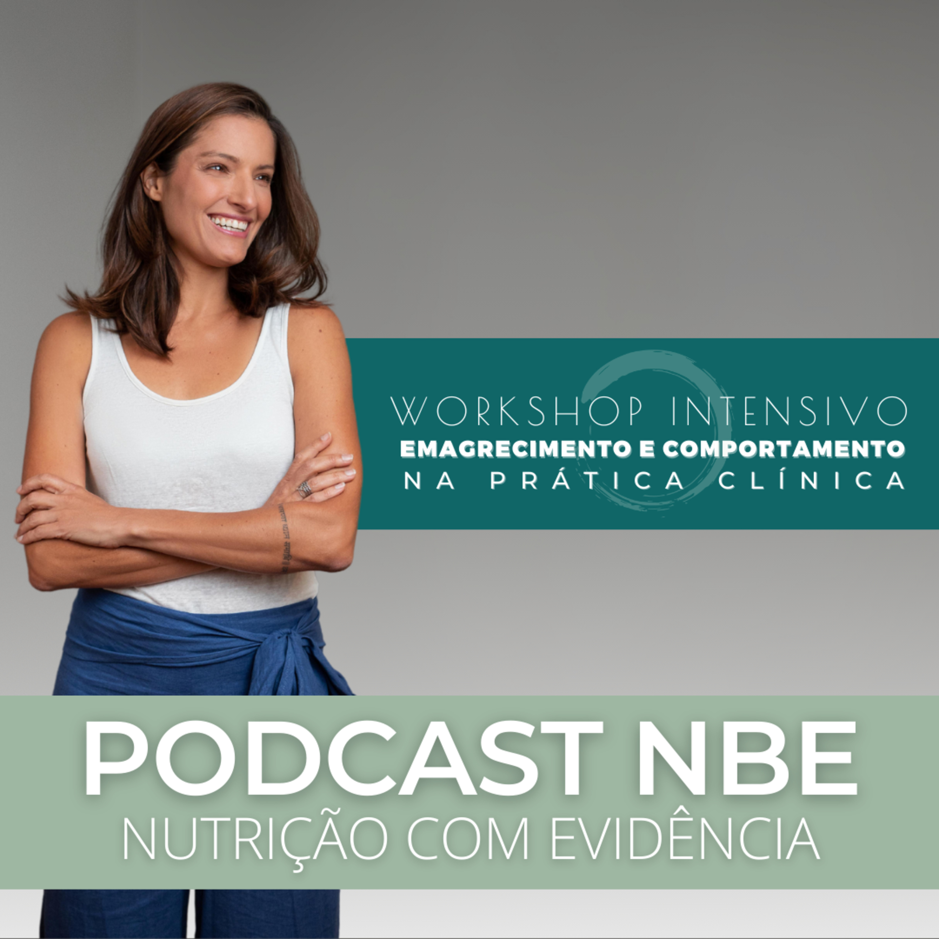 PODCAST NBE - Nutrição com Evidência