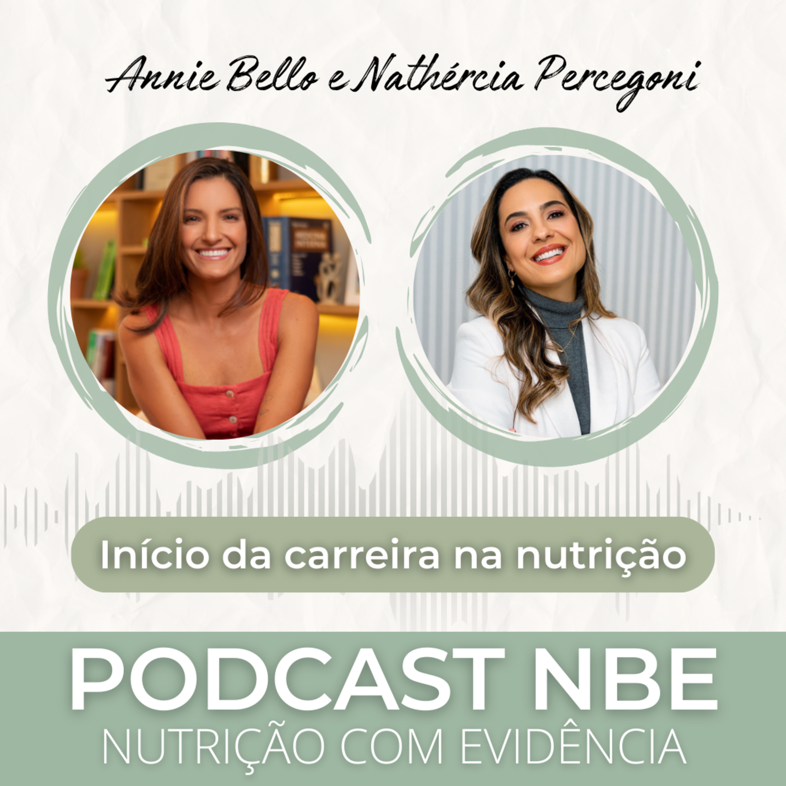 PODCAST NBE - Nutrição com Evidência