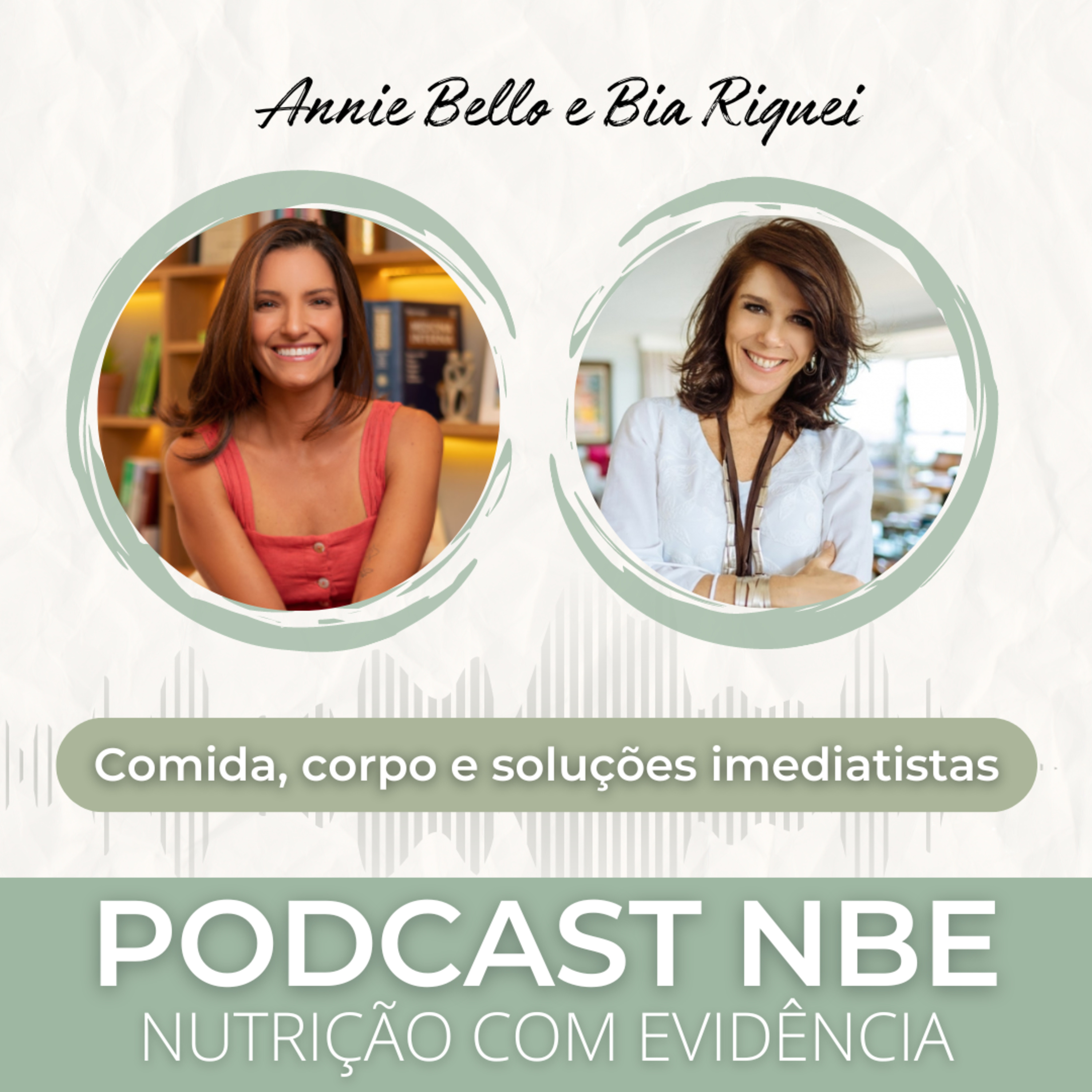 PODCAST NBE - Nutrição com Evidência