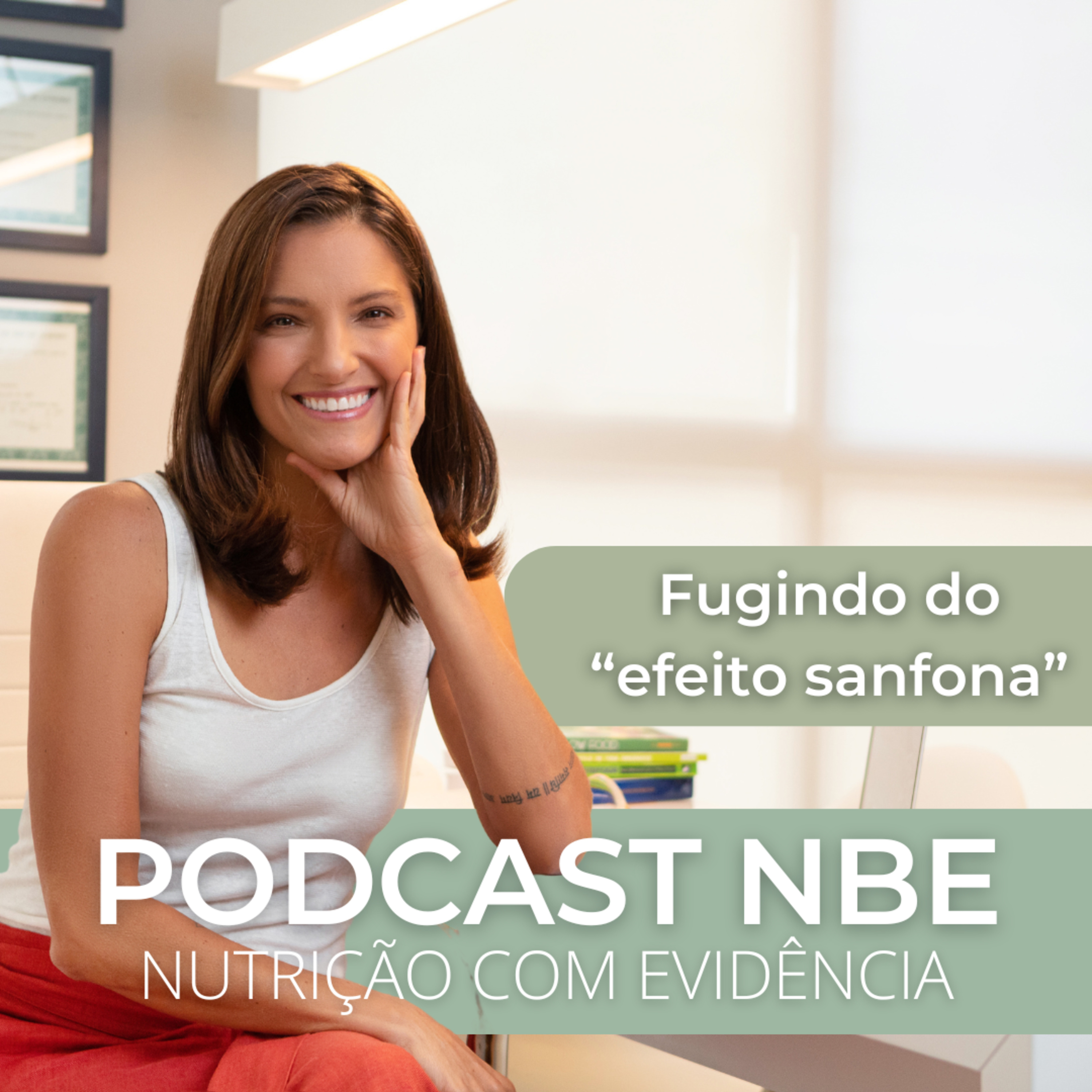 PODCAST NBE - Nutrição com Evidência