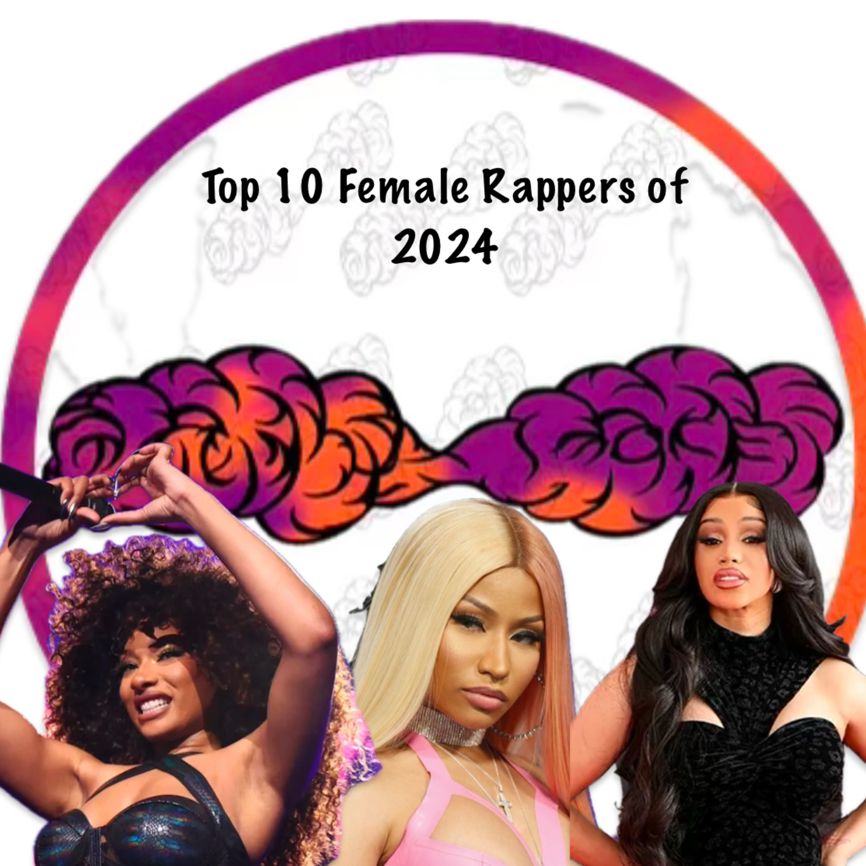 Top 10 Female Rap Artist of 2024 episode artwork