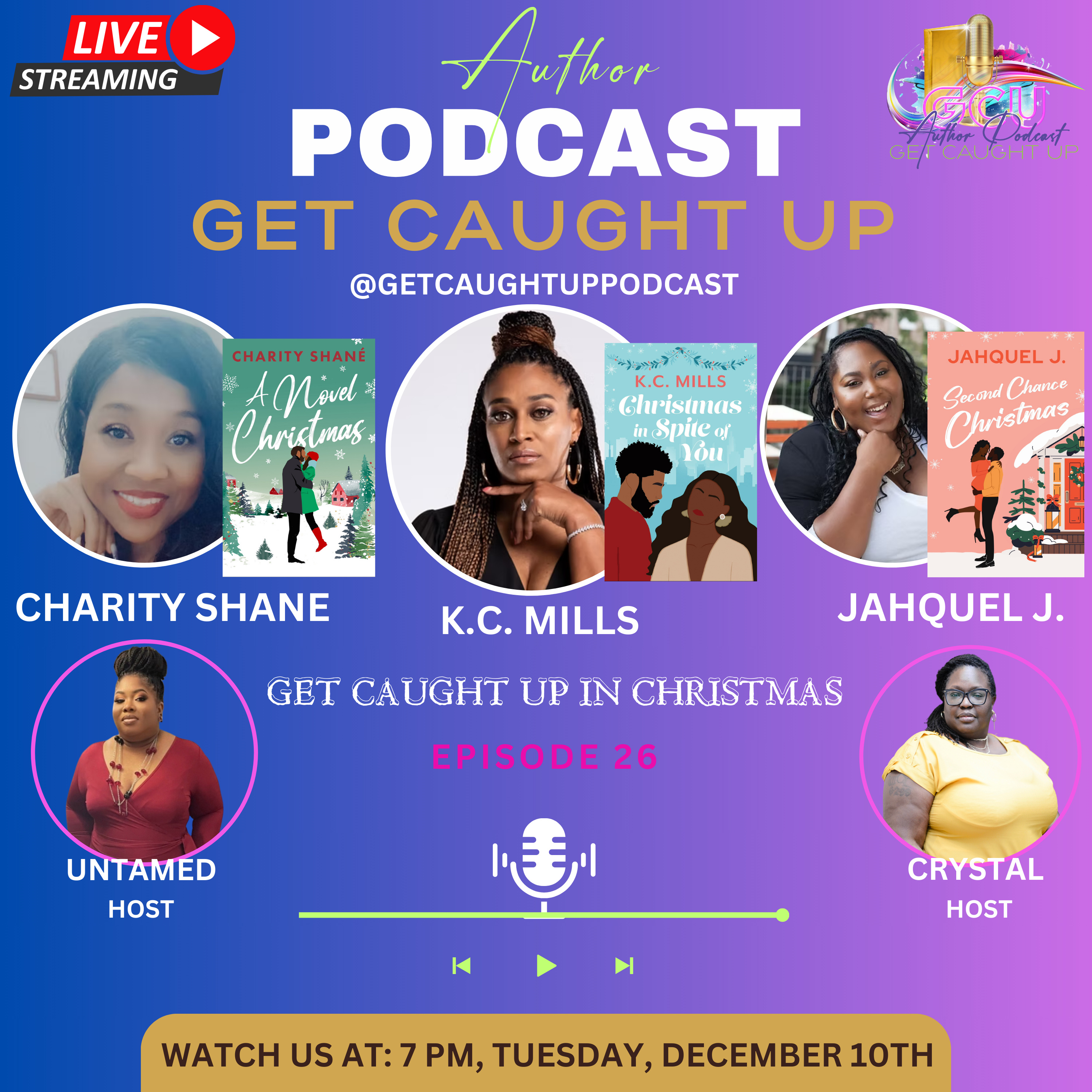 Get Caught Up in Christmas- Book Discussion with Charity Shané, K.C. Mills, and Jahquel J.