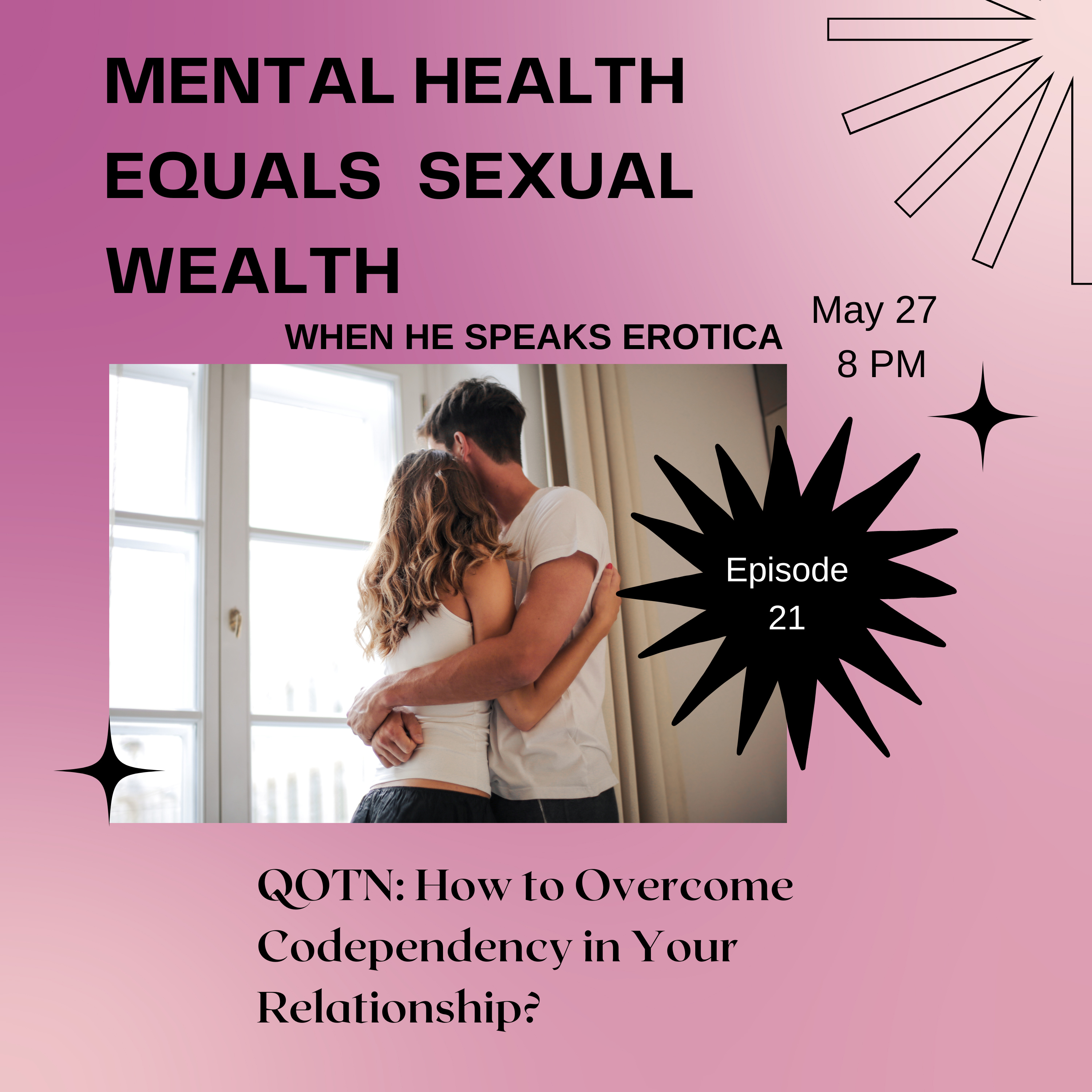 Mental Health Will Equals Sexual Wealth