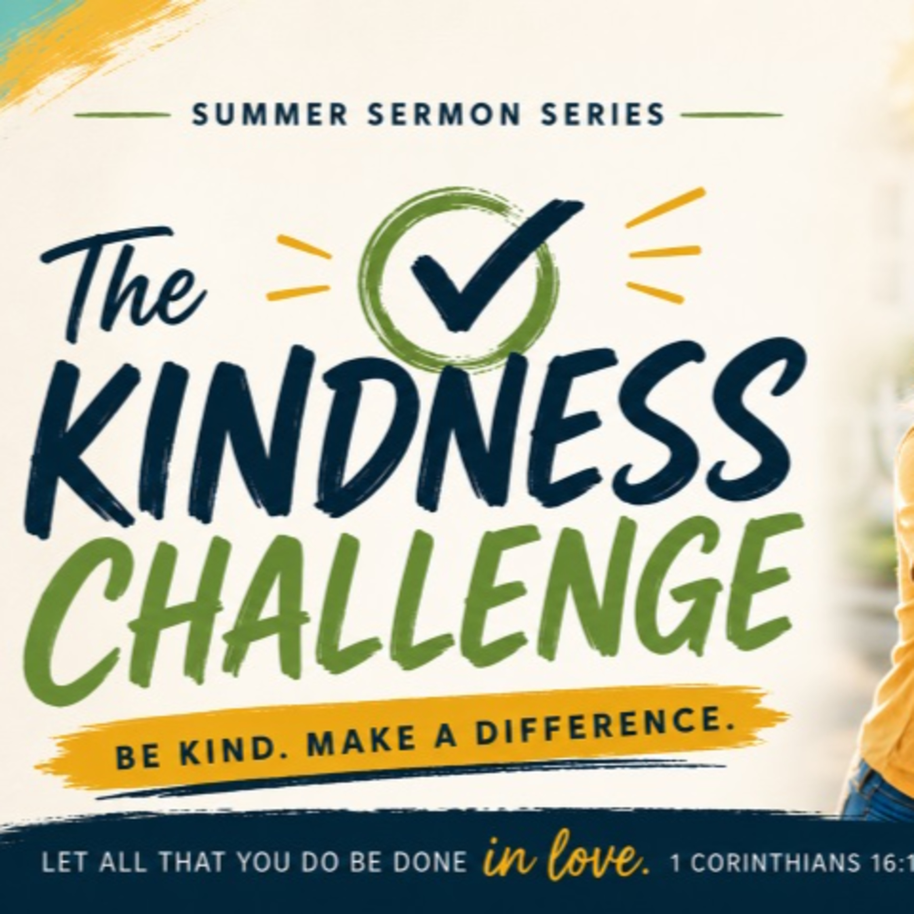 The Kindness Challenge - Kind When I Dont Want To Be episode artwork